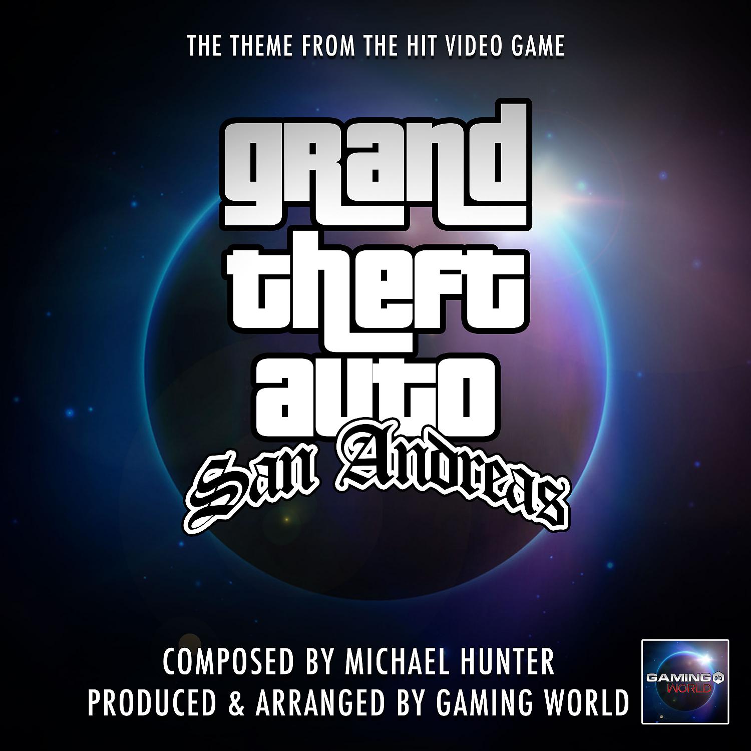 Постер альбома Grand Theft Auto San Andreas Theme