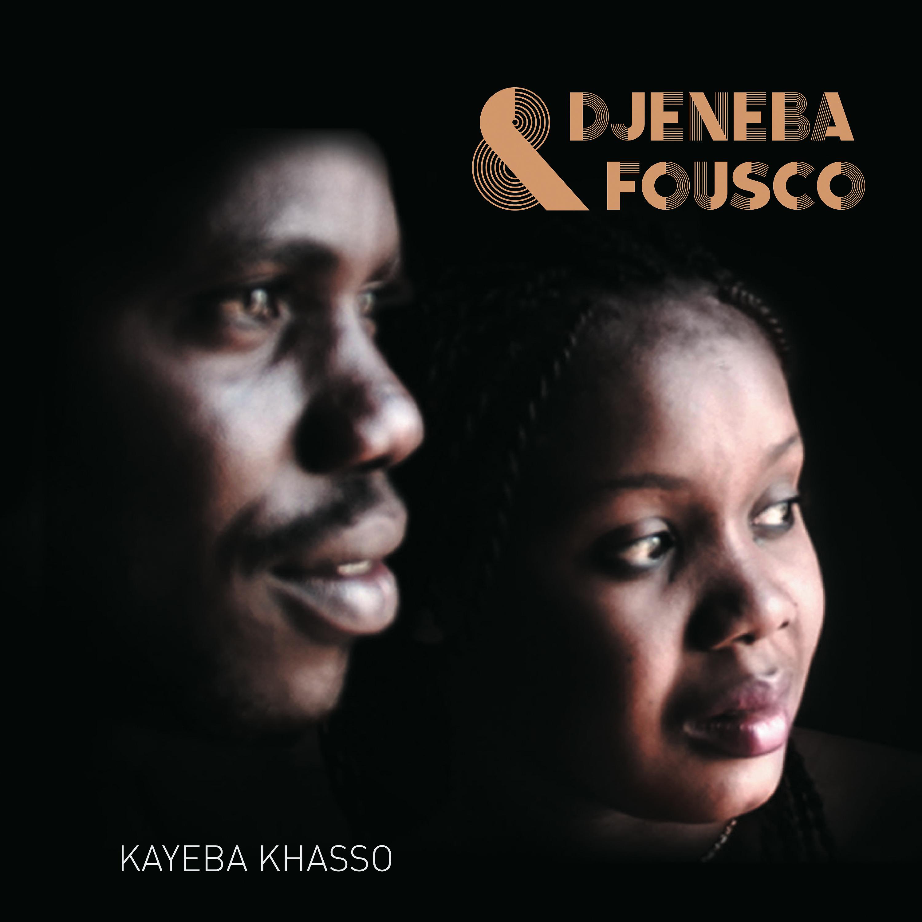 Постер альбома Kayeba Khasso