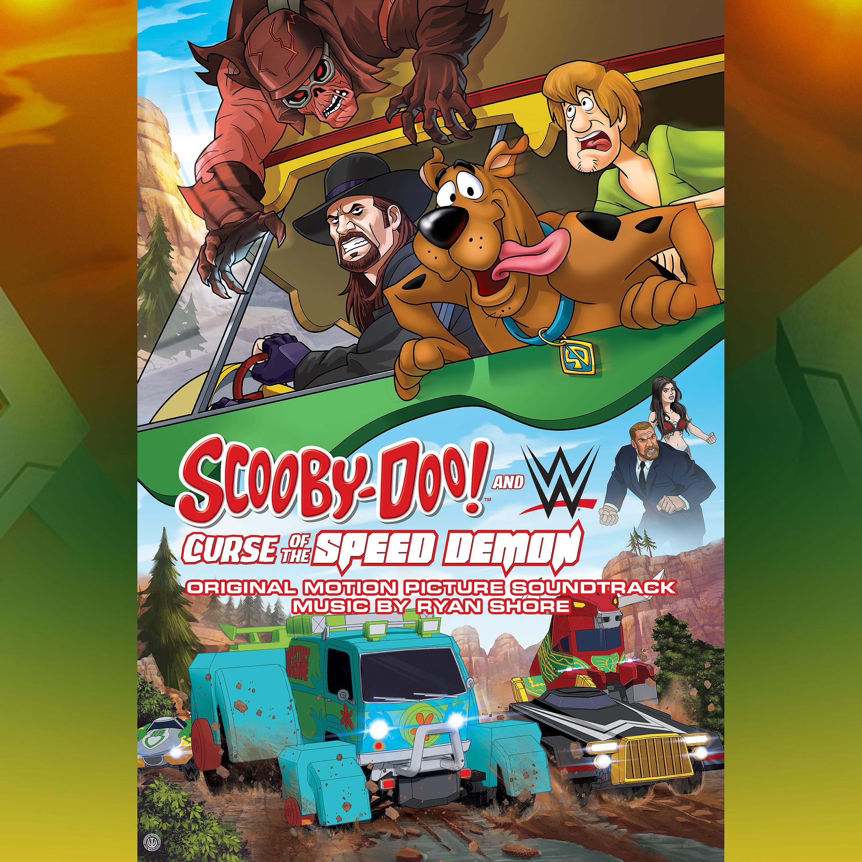 Постер альбома Scooby-Doo! And Wwe: Curse of the Speed Demon (Original Motion Picture Soundtrack)