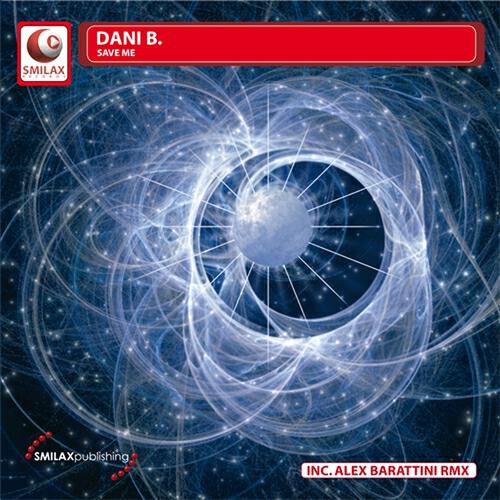 Dani B. - Save Me (Alex Barattini Extended Remix)