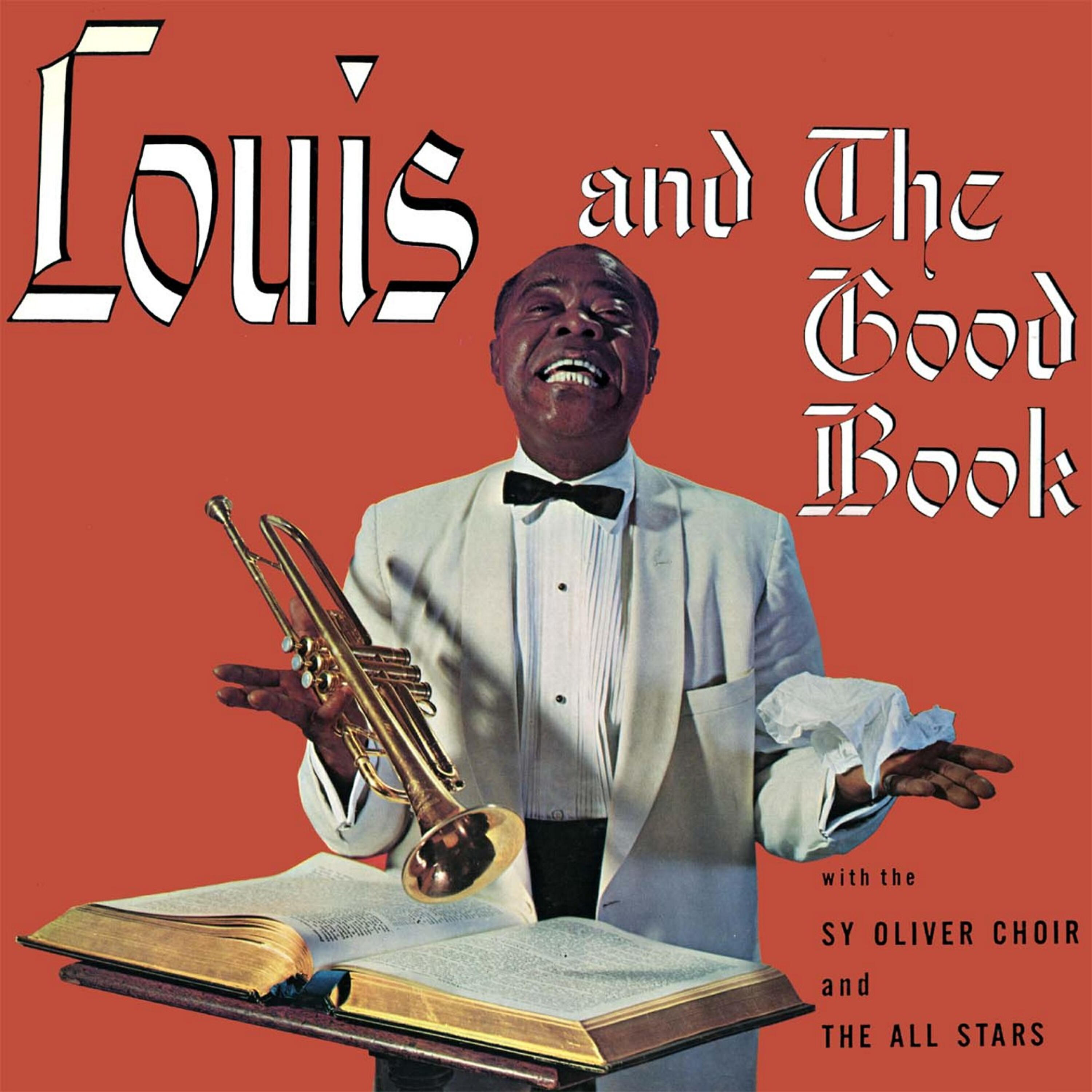 Louis Armstrong - Down by the Riverside (Louis and the Good Book) [Remastered]