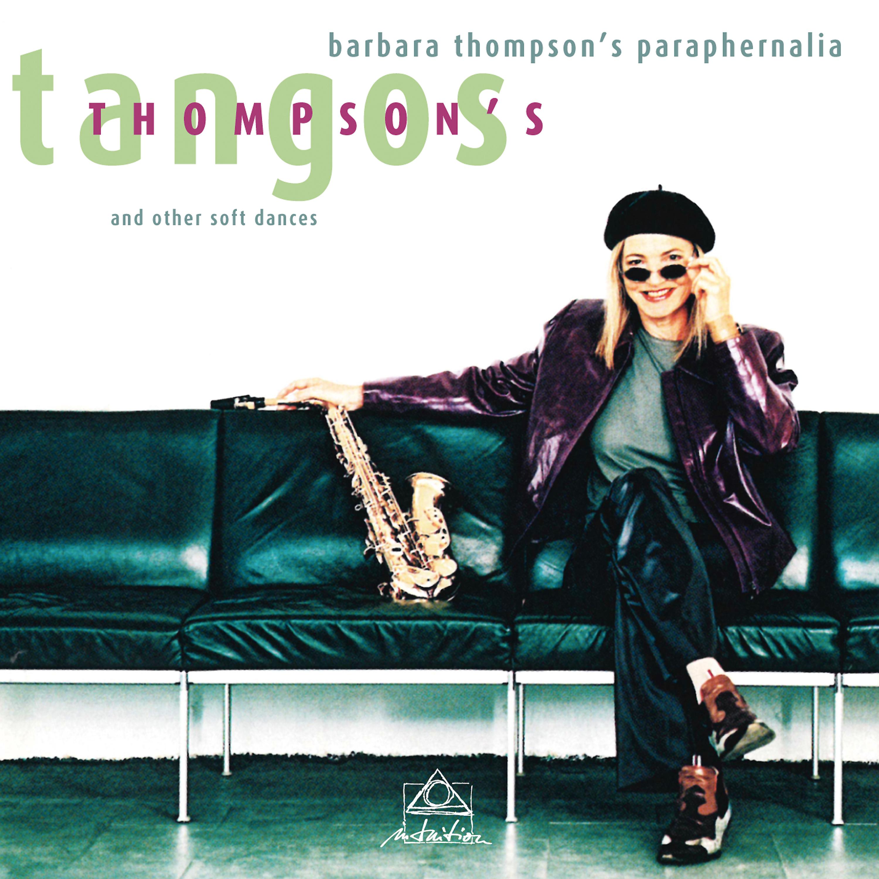 Постер альбома Thompson's Tangos and Other Soft Dances