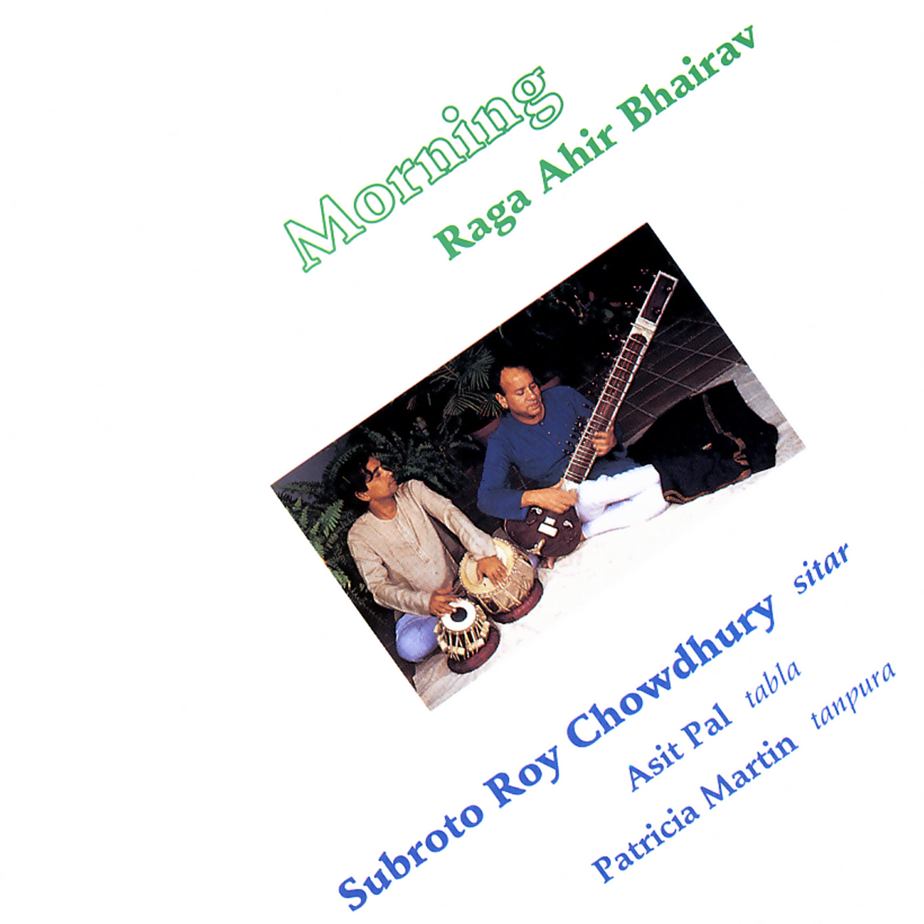 Subroto Roy Chowdhury - Raga Ahir Bhairav 