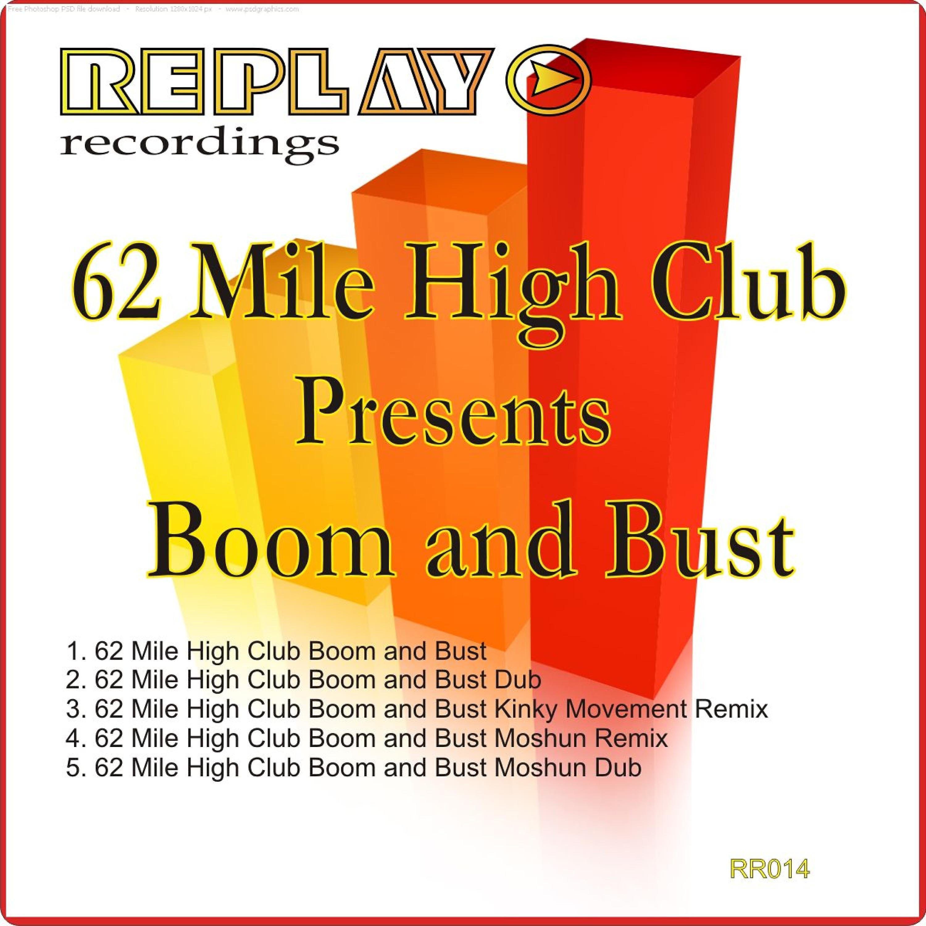 62 mile High Club - Boom and Bust (Kinky Movement Remix)