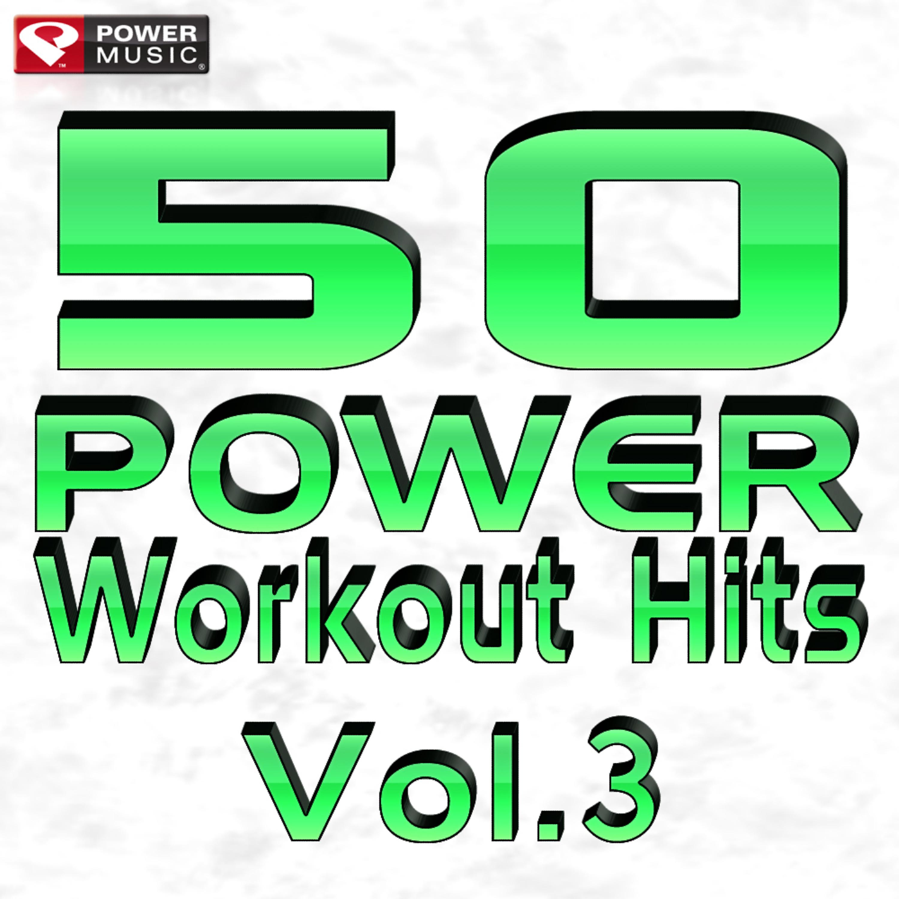 Постер альбома 50 Power Workout Hits Vol. 3