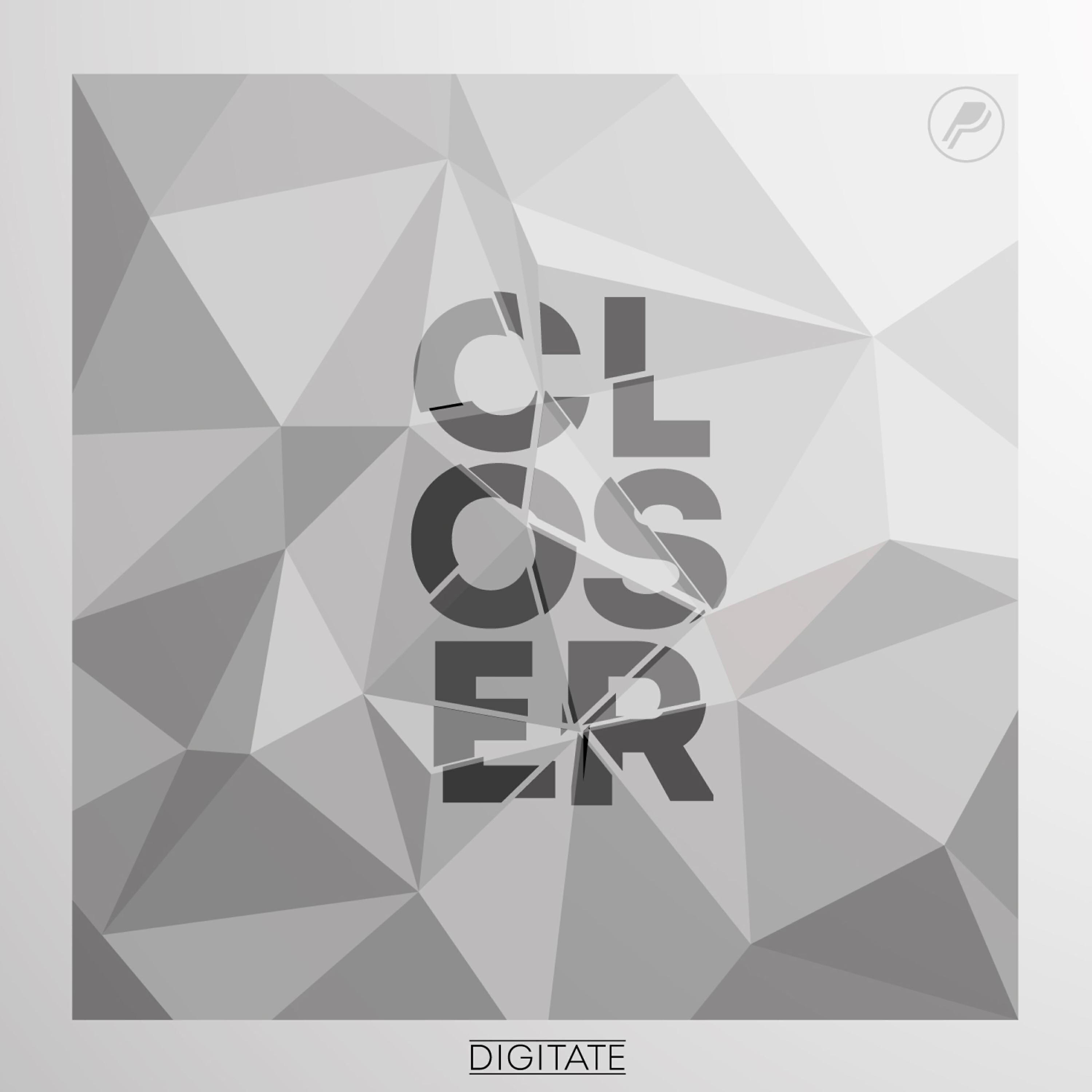 Digitate - Closer (Illy Noize Remix)