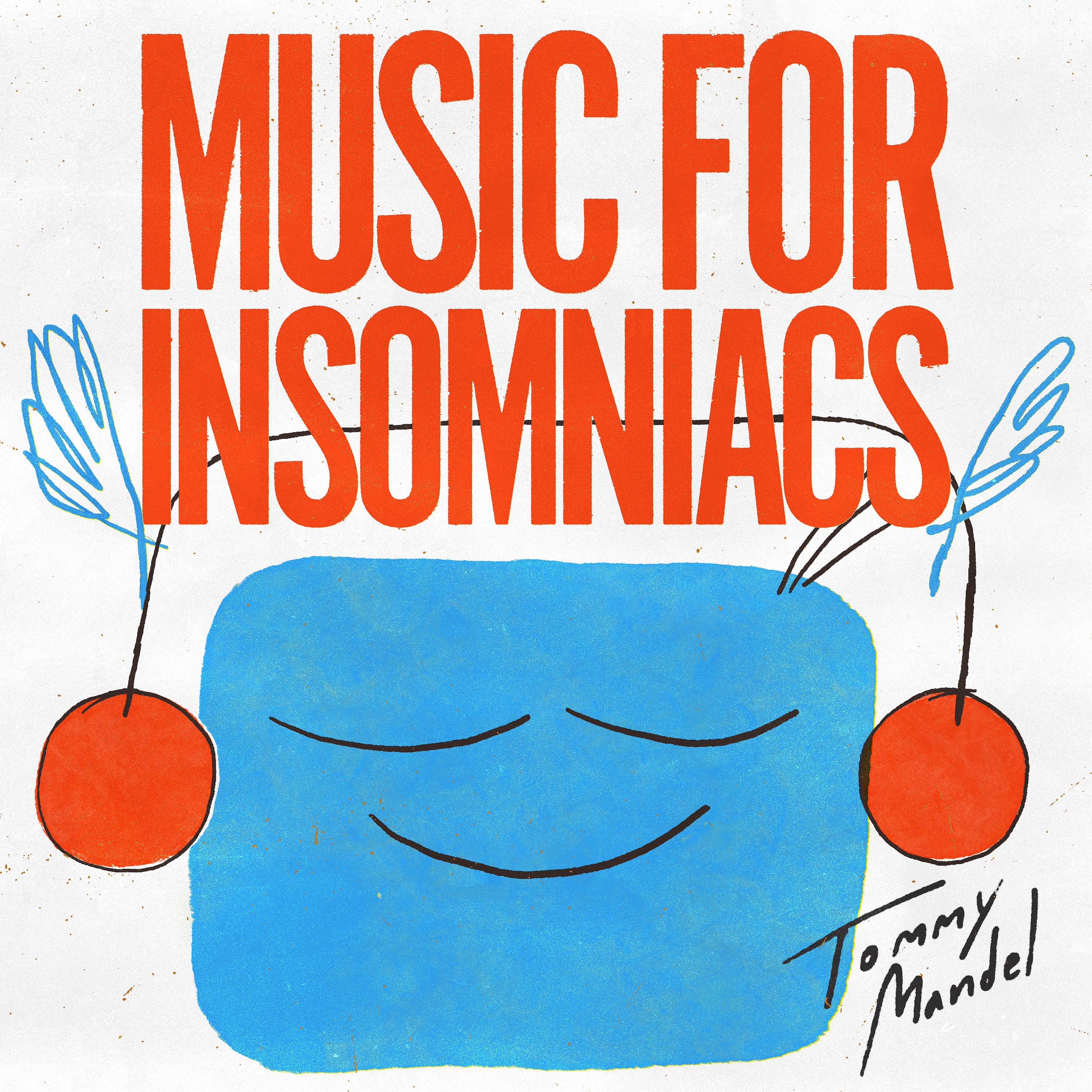 Постер альбома Music for Insomniacs