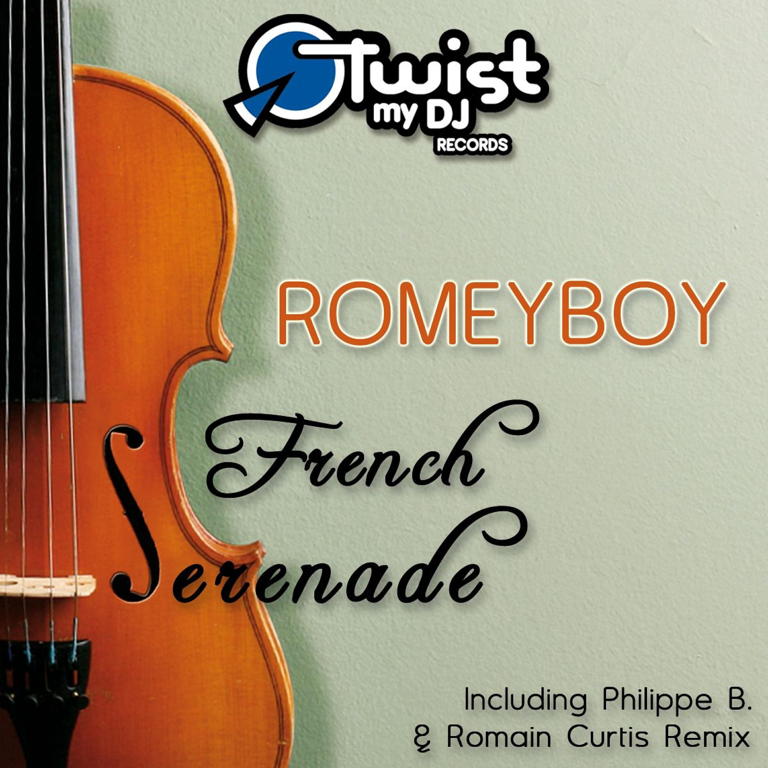 Romeyboy - French Serenade (Philippe B & Romain Curtis Remix)