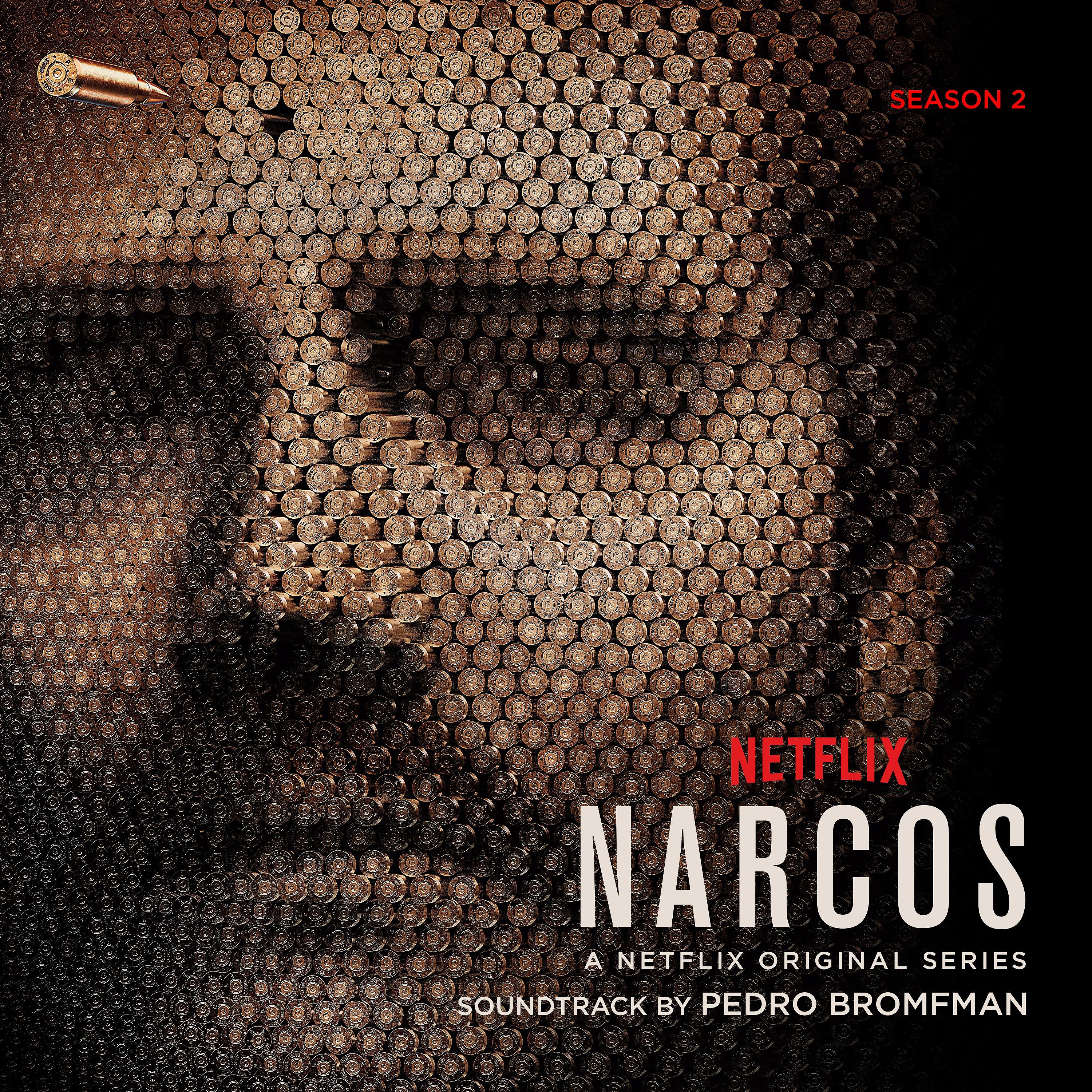 Постер альбома Narcos, Season 2 (A Netflix Original Series Soundtrack)