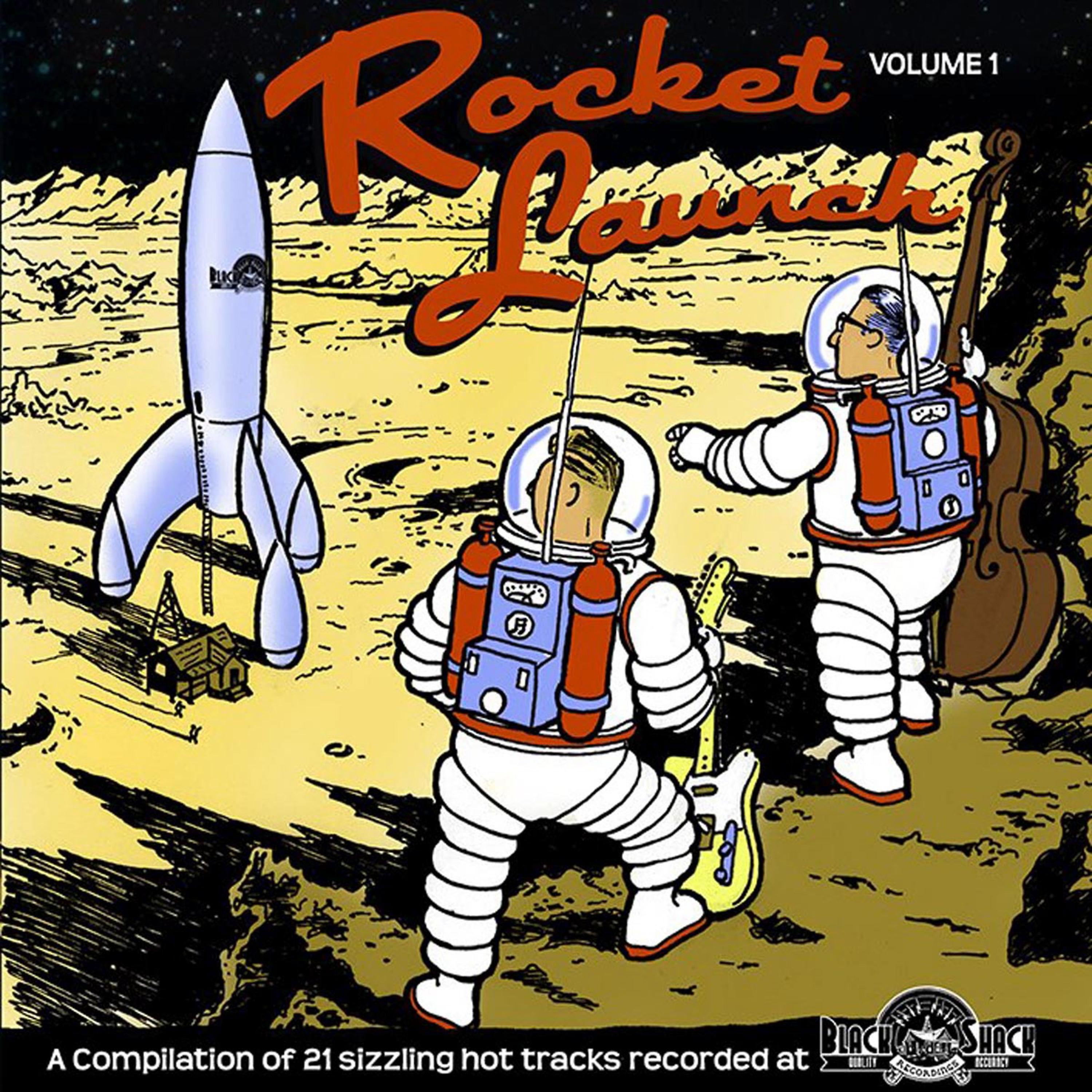 Постер альбома Black Shack Recordings - Rocket Launch, Vol. 1