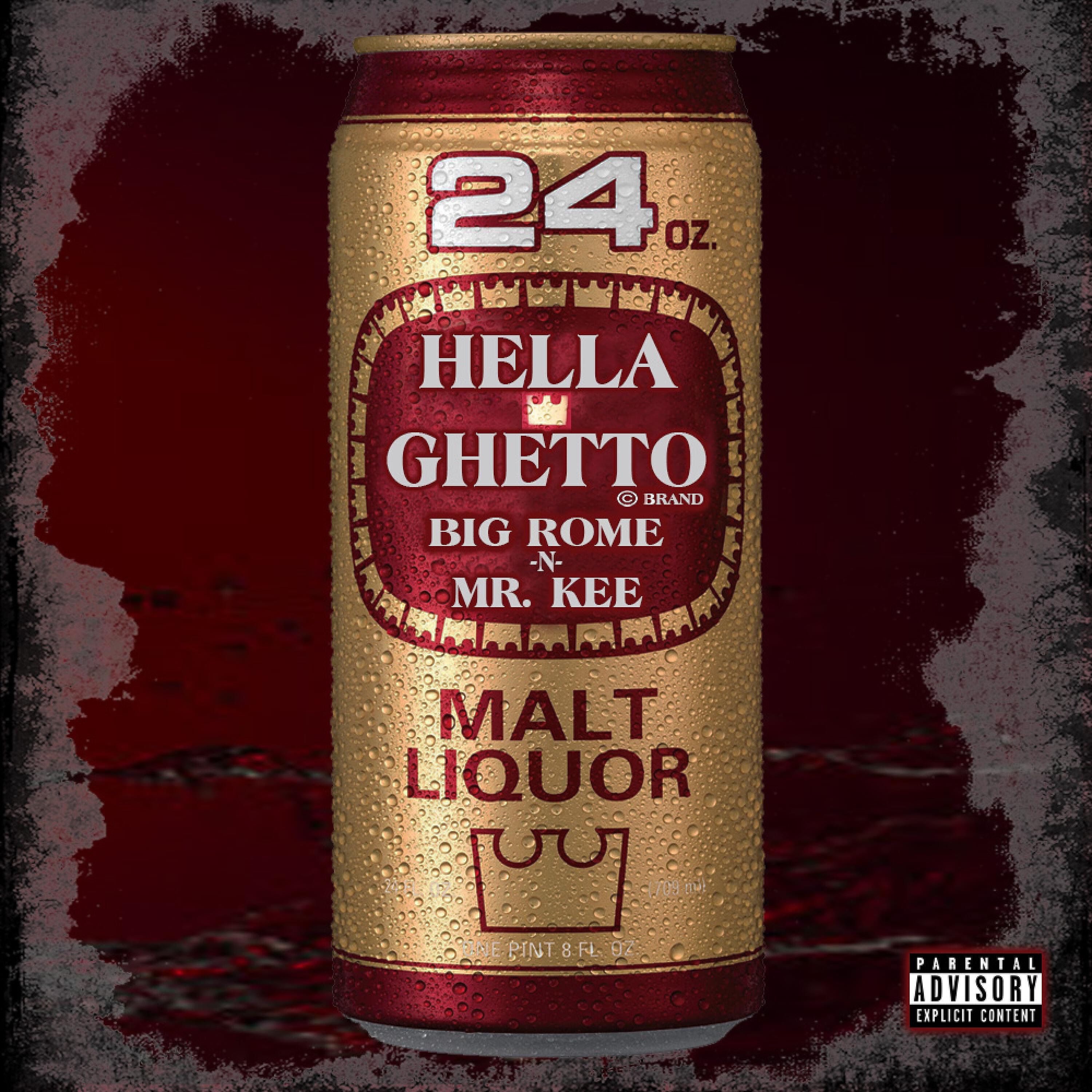 Big Rome - Hella Ghetto (feat. Mr. Kee)