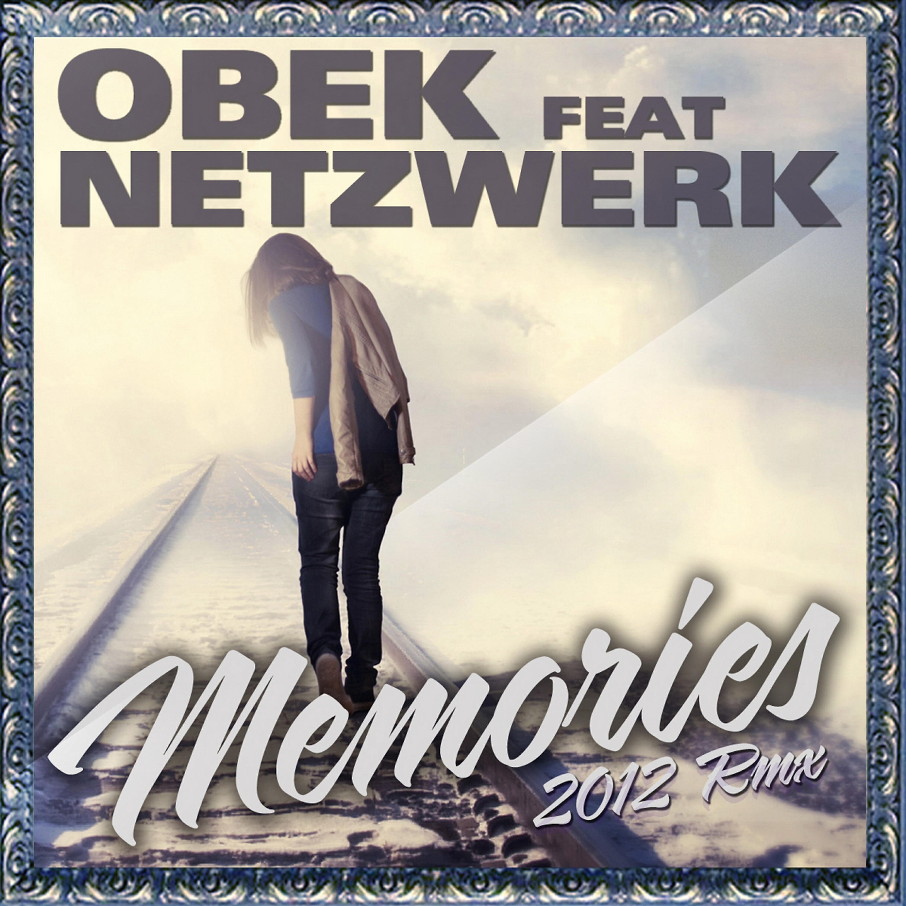 OBEK - Memories (2012 Club Remix)