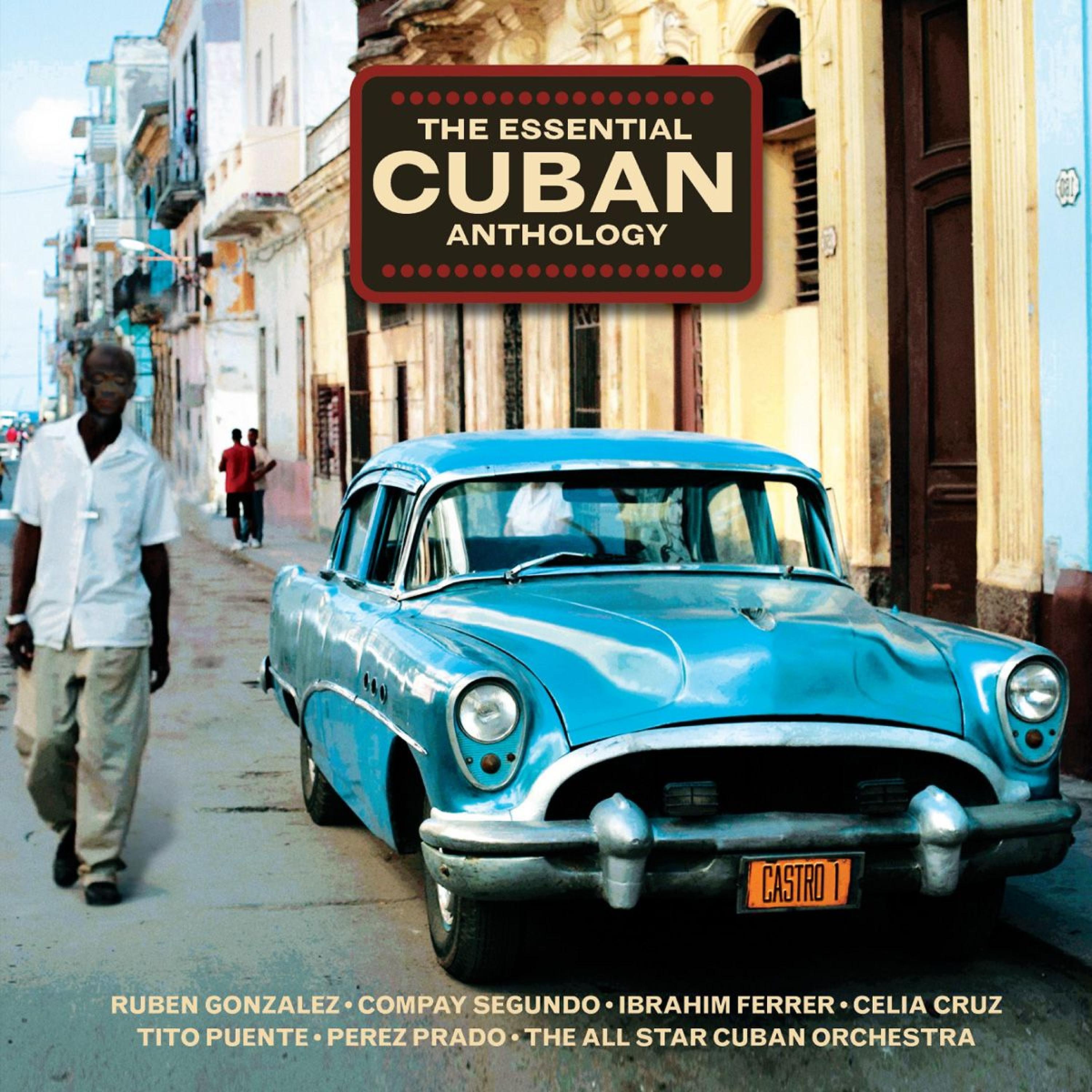 Постер альбома Essential Cuban Anthology