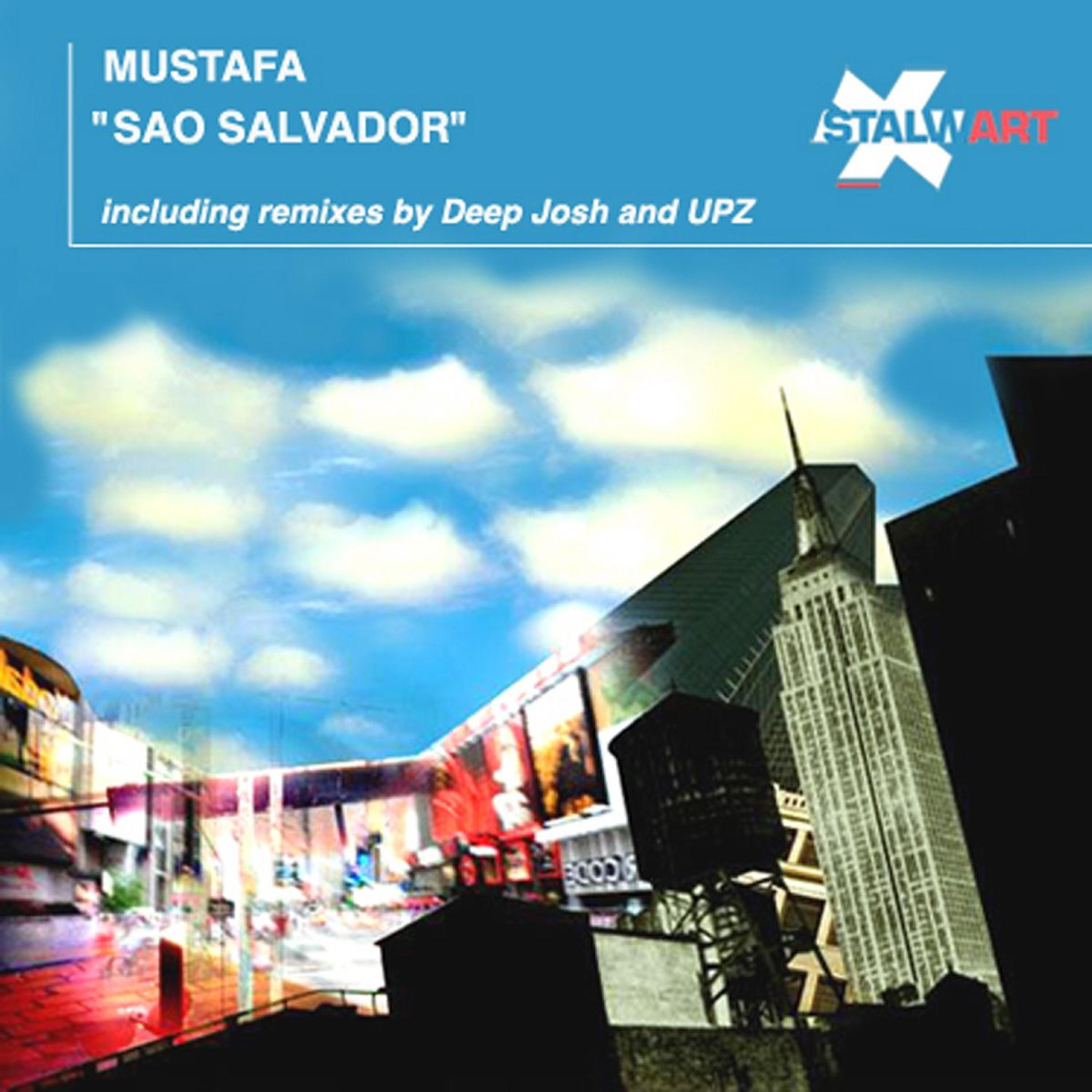 Mustafa - Sao Salvador (Deep Josh Dub)
