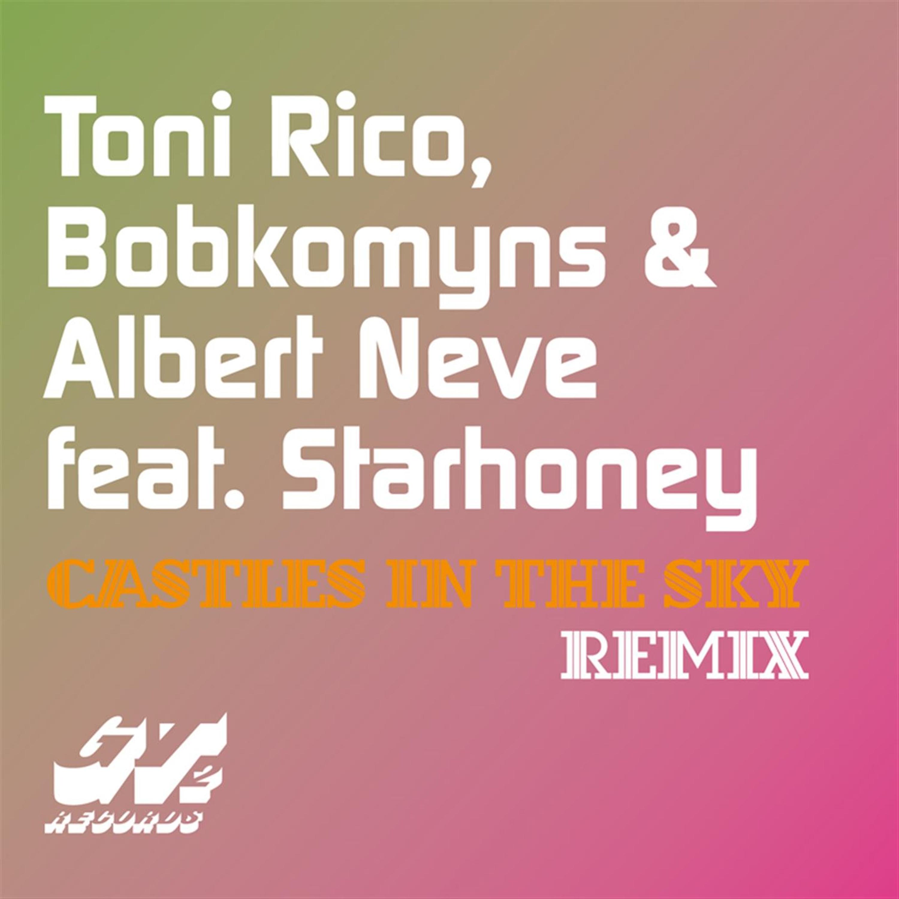 Постер альбома Castles in the Sky (Remix)
