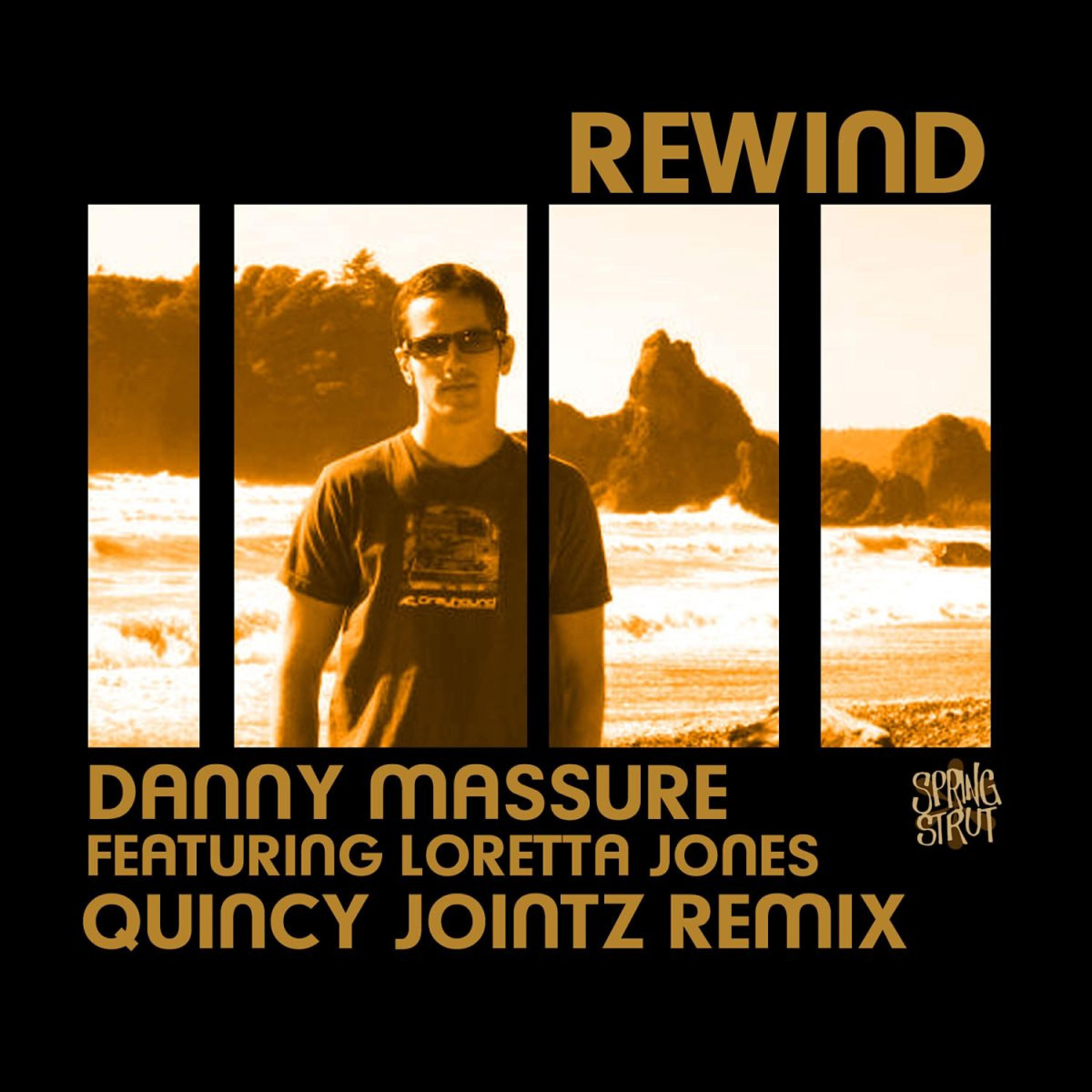 Danny Massure - Rewind (Quincy Jointz Remix)