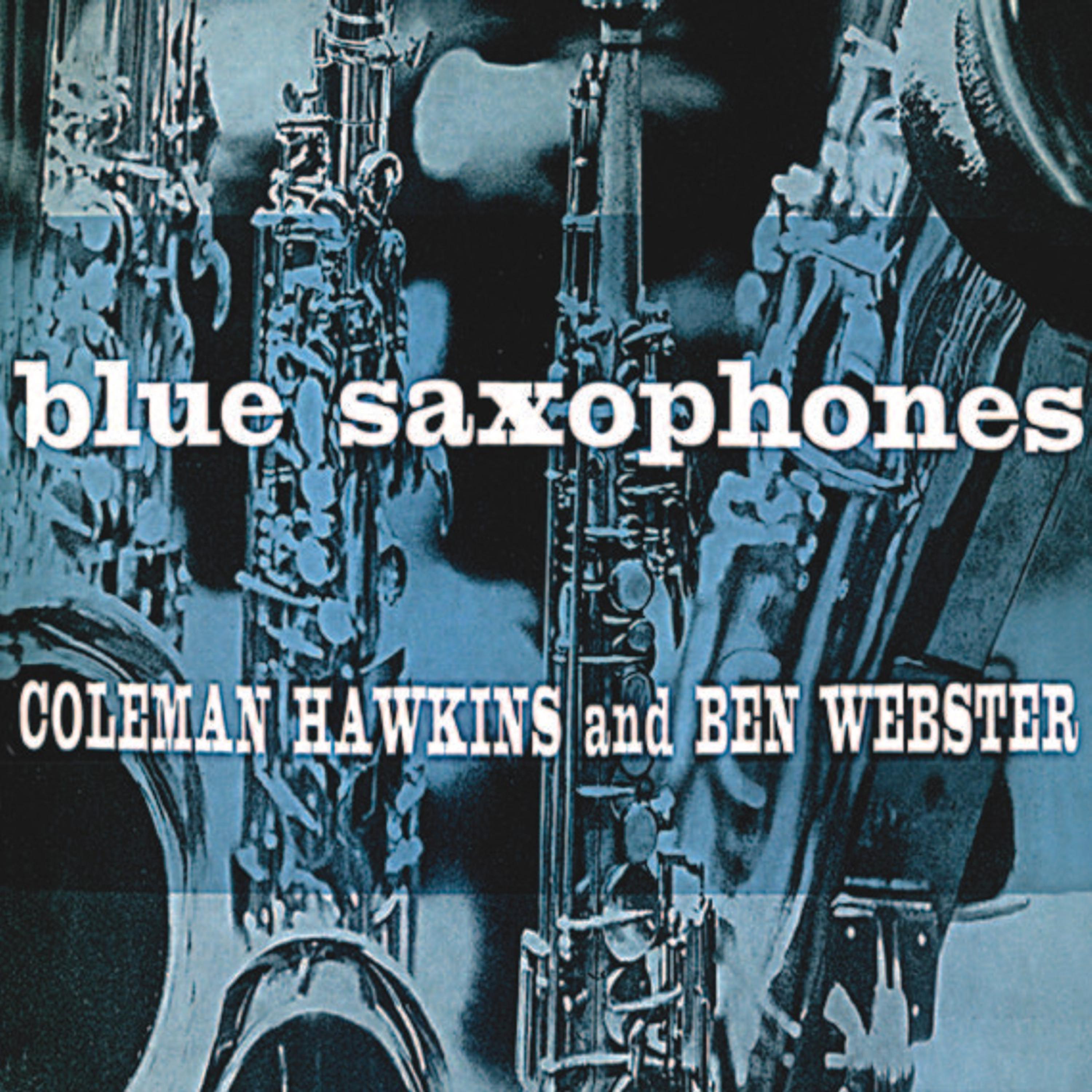 Постер альбома Blue Saxophones (Remastered)