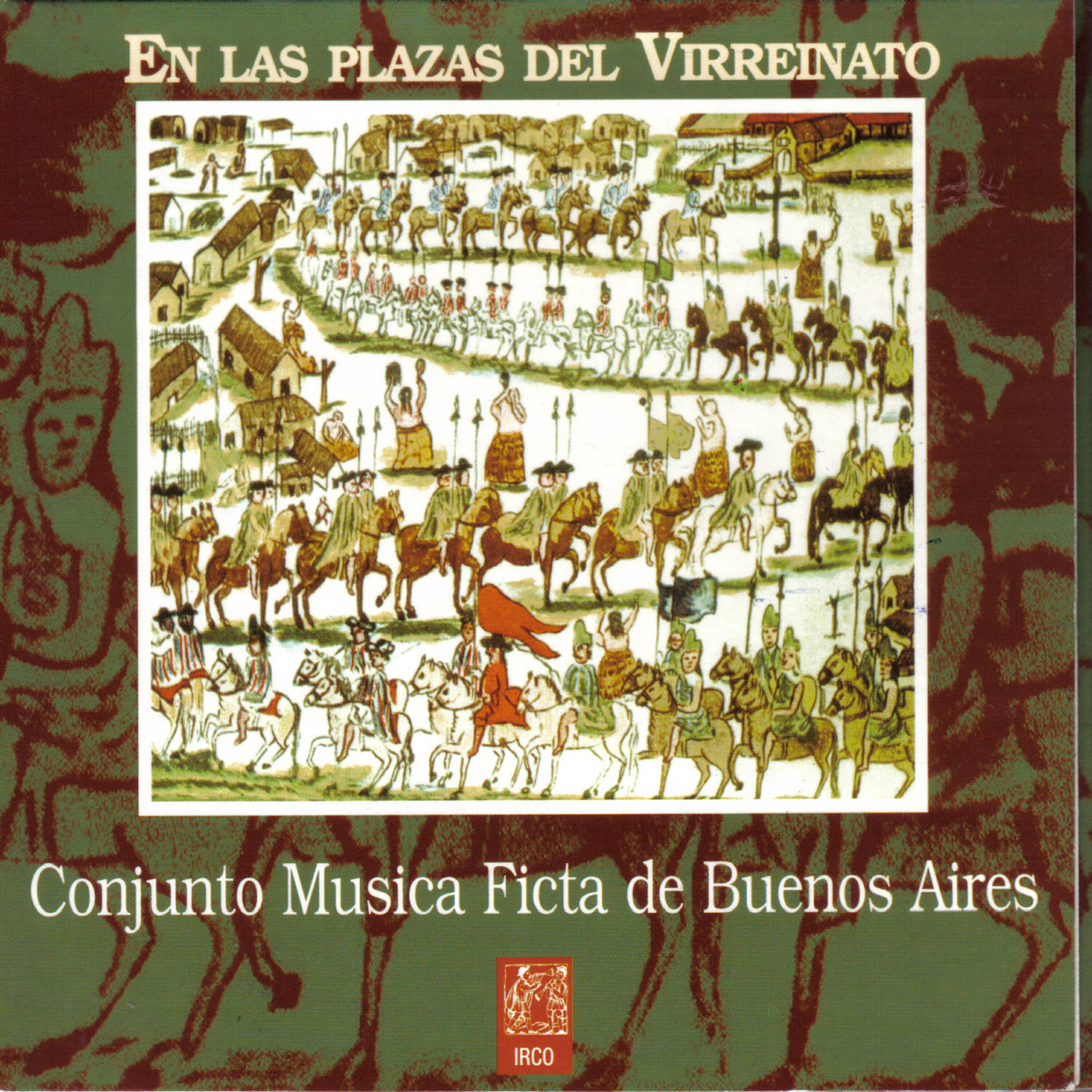 Conjunto Musica Ficta de Buenos Aires - Cachua la Despedida