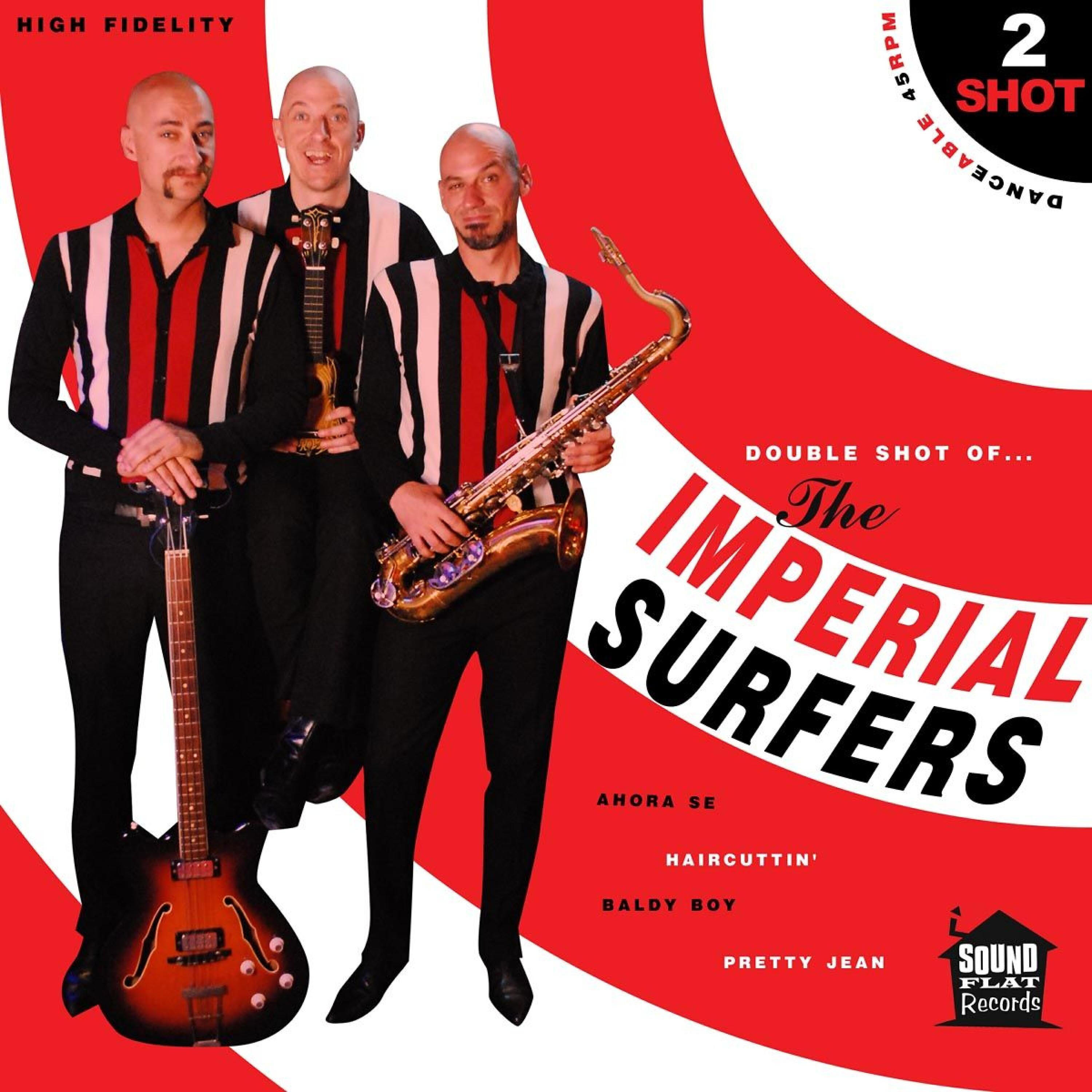 Imperial Surfers - Haircuttin'