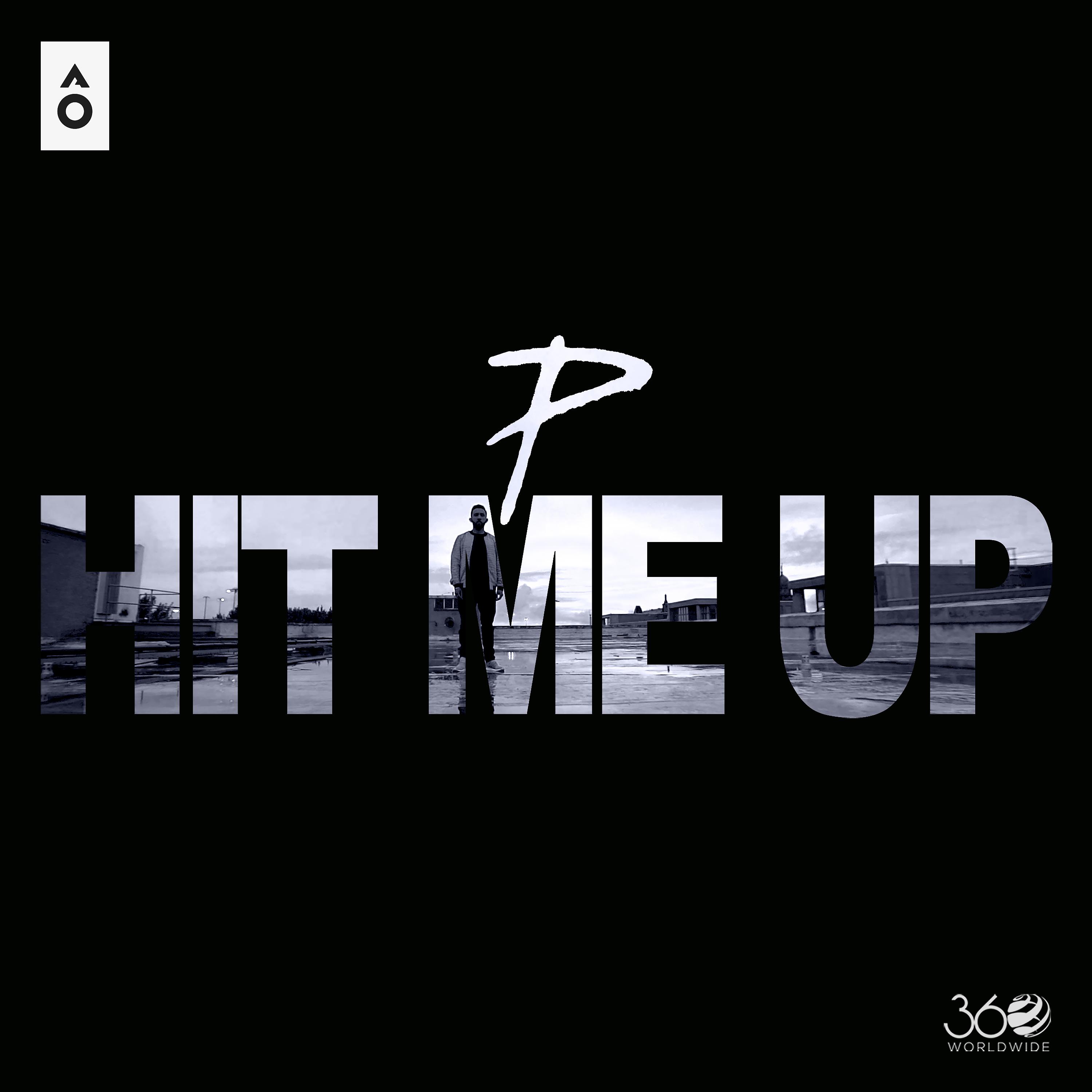Постер альбома Hit Me Up - Single