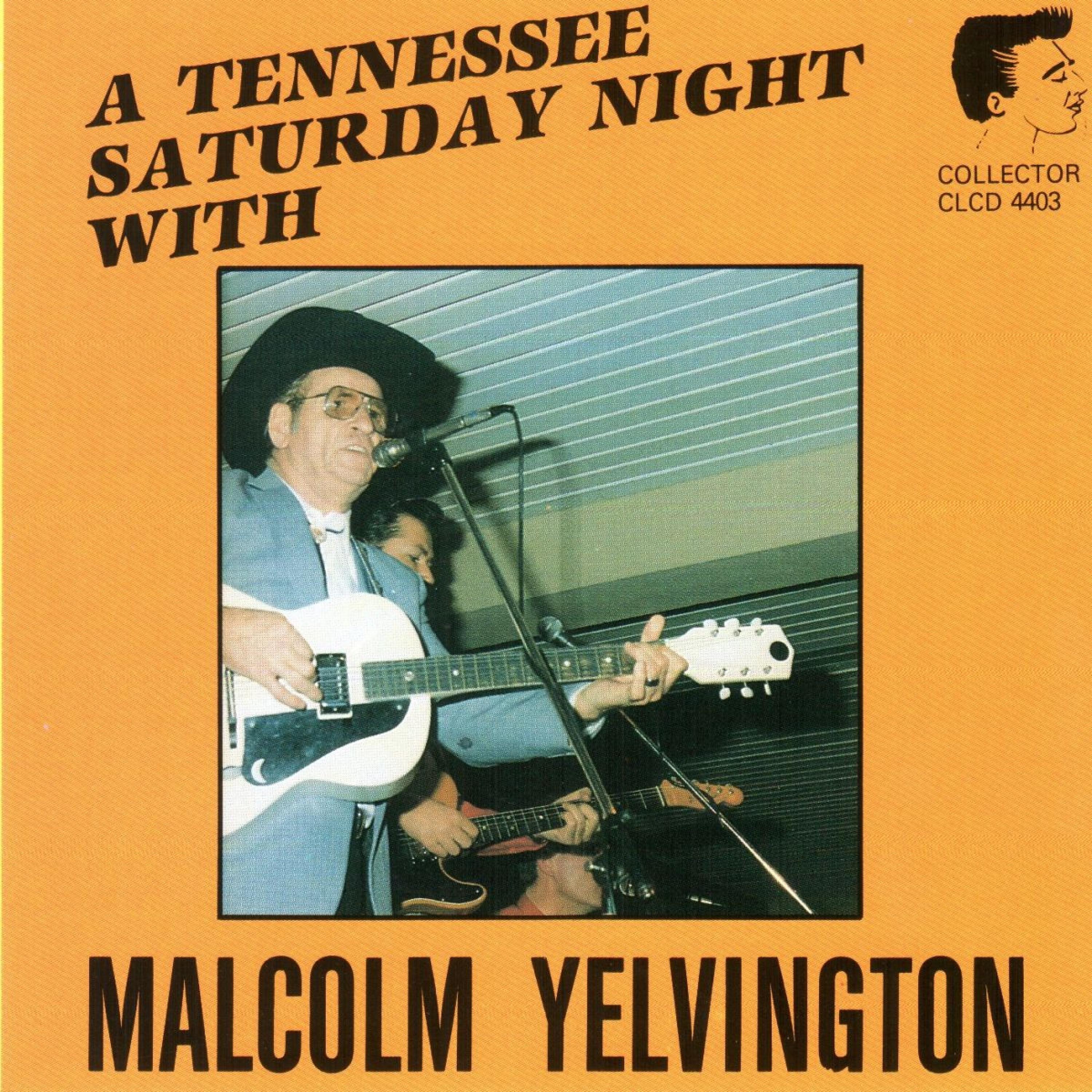 Постер альбома A Tennessee Saturday Night with Malcom Yelvington