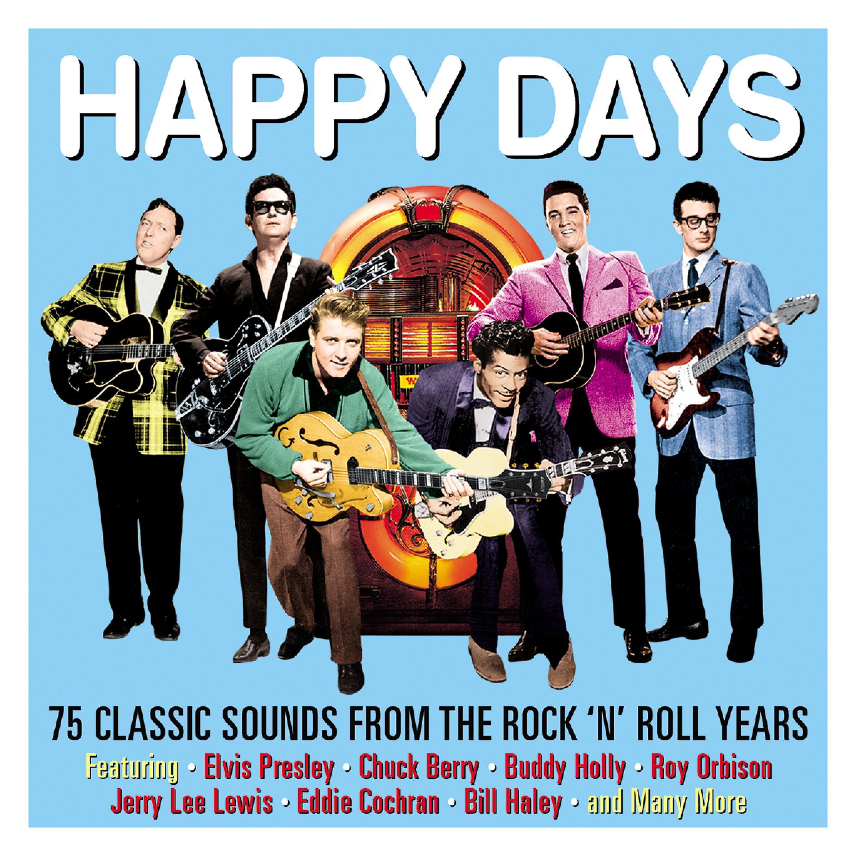 Постер альбома Happy Days - 75 Classics Sounds from the Rock 'N' Roll Years