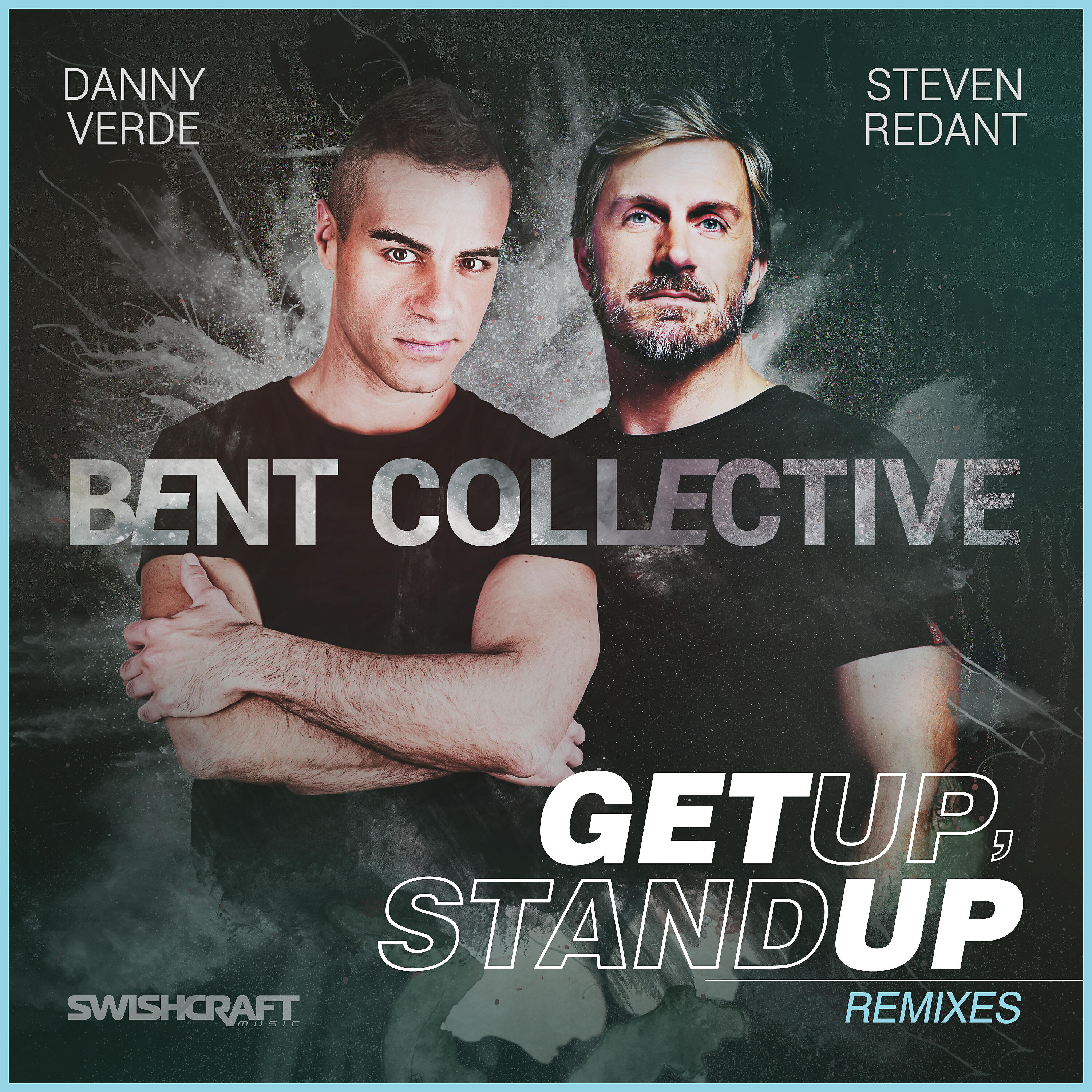 Bent Collective - Get up, Stand Up (Alex Acosta AKA Bad Element Remix)