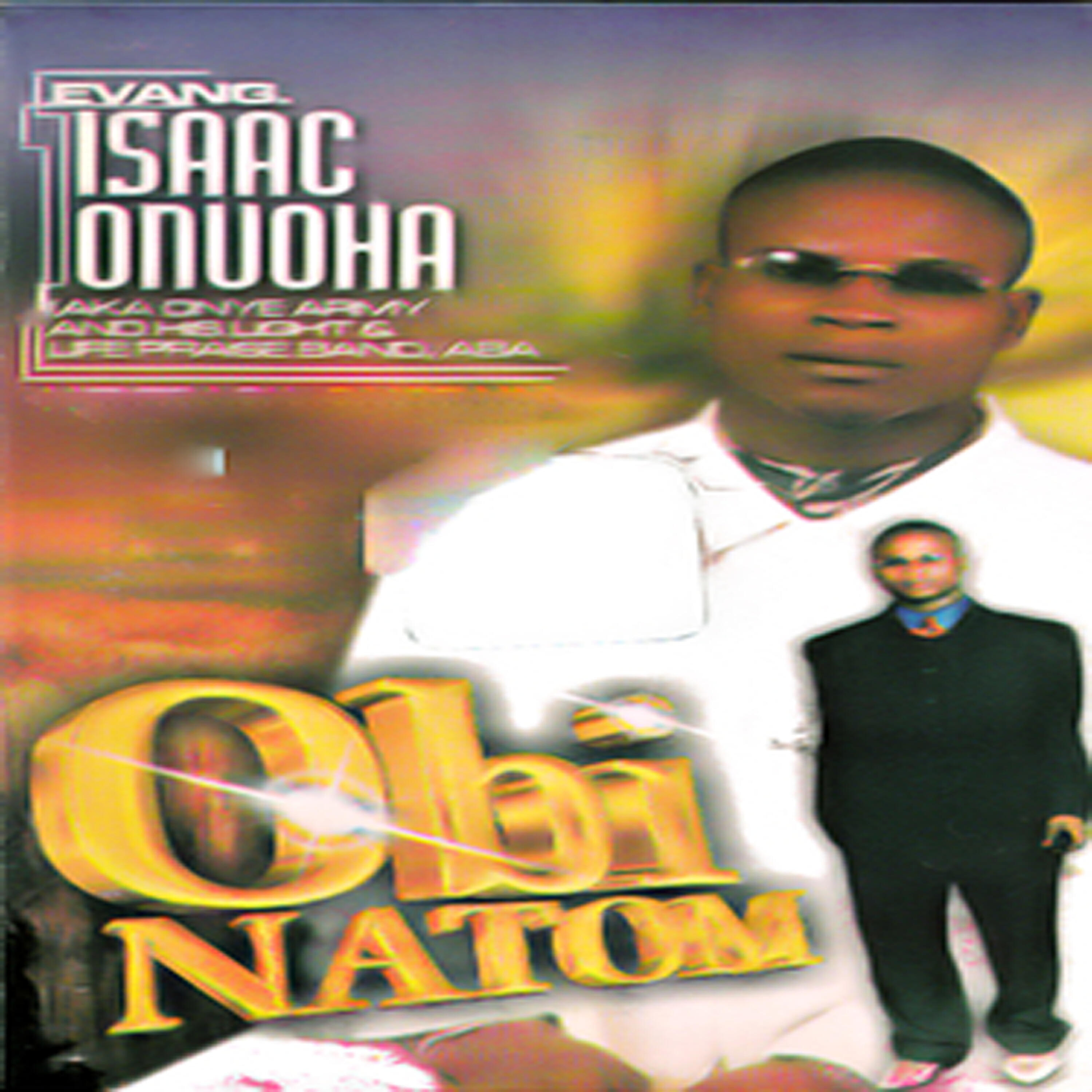 Evang Isaac Onuoha - Obi Natom, Pt. 1