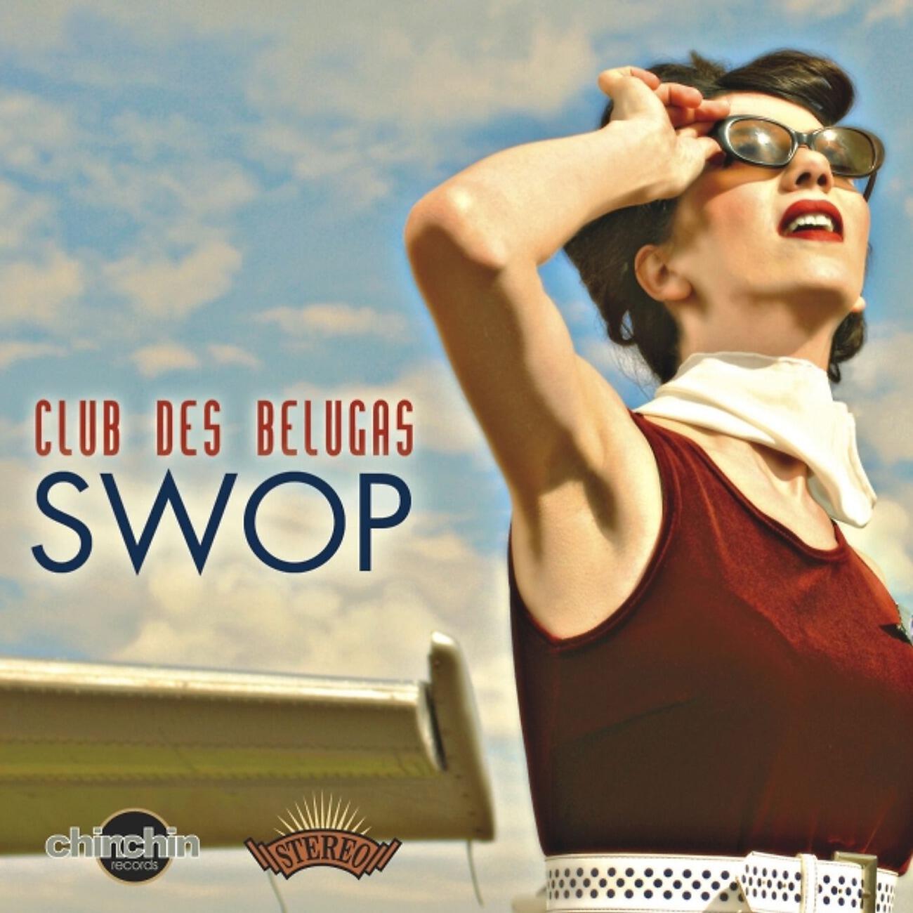 Club des Belugas - Some Like It Hot