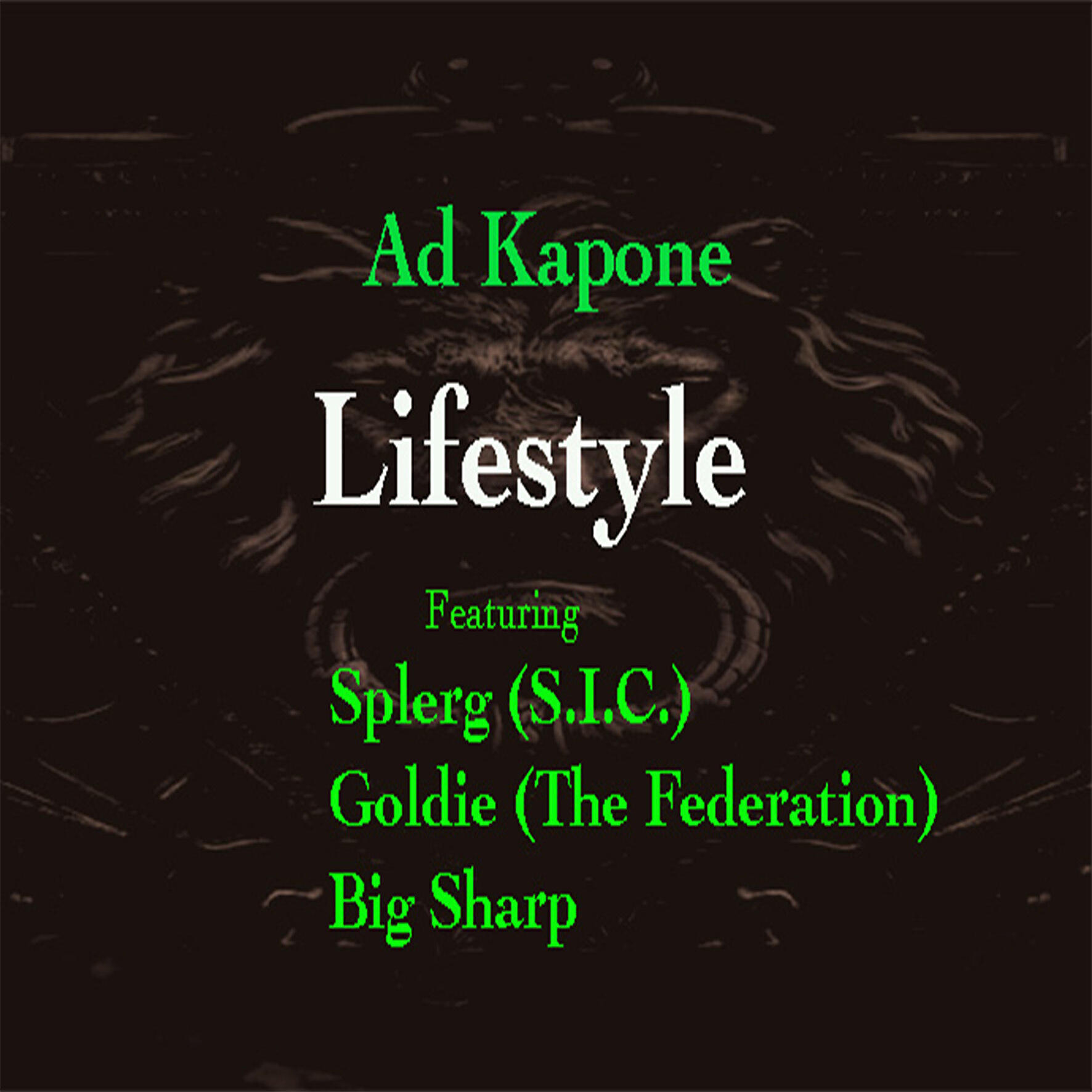 AD Kapone - Lifestyle (feat. Splerg, Goldie & Big Sharp)