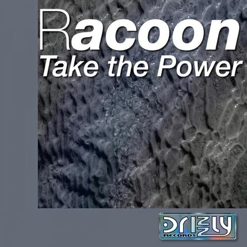 Racoon - Take the power (Racoon Main Mix)