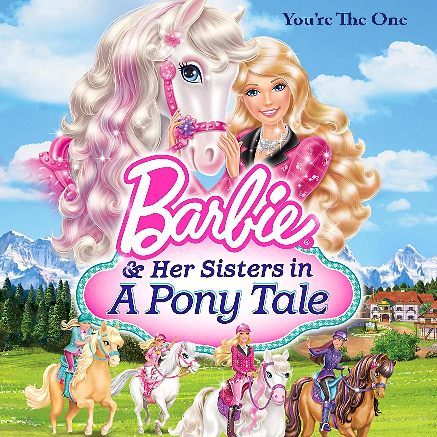 Постер альбома You're the One (Music from "Barbie & Her Sisters in a Pony Tale")