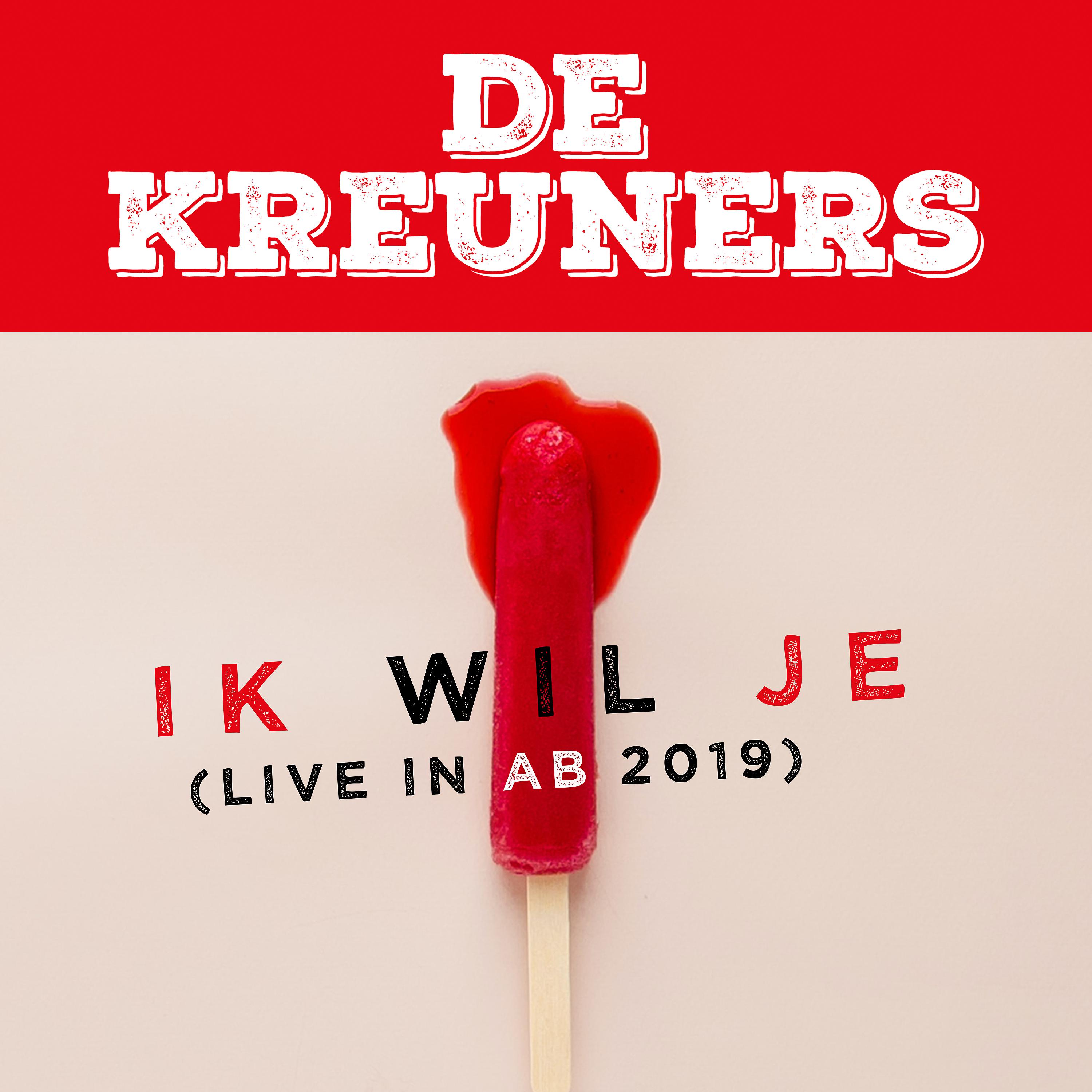 Постер альбома Ik wil je (Live in AB 2019)