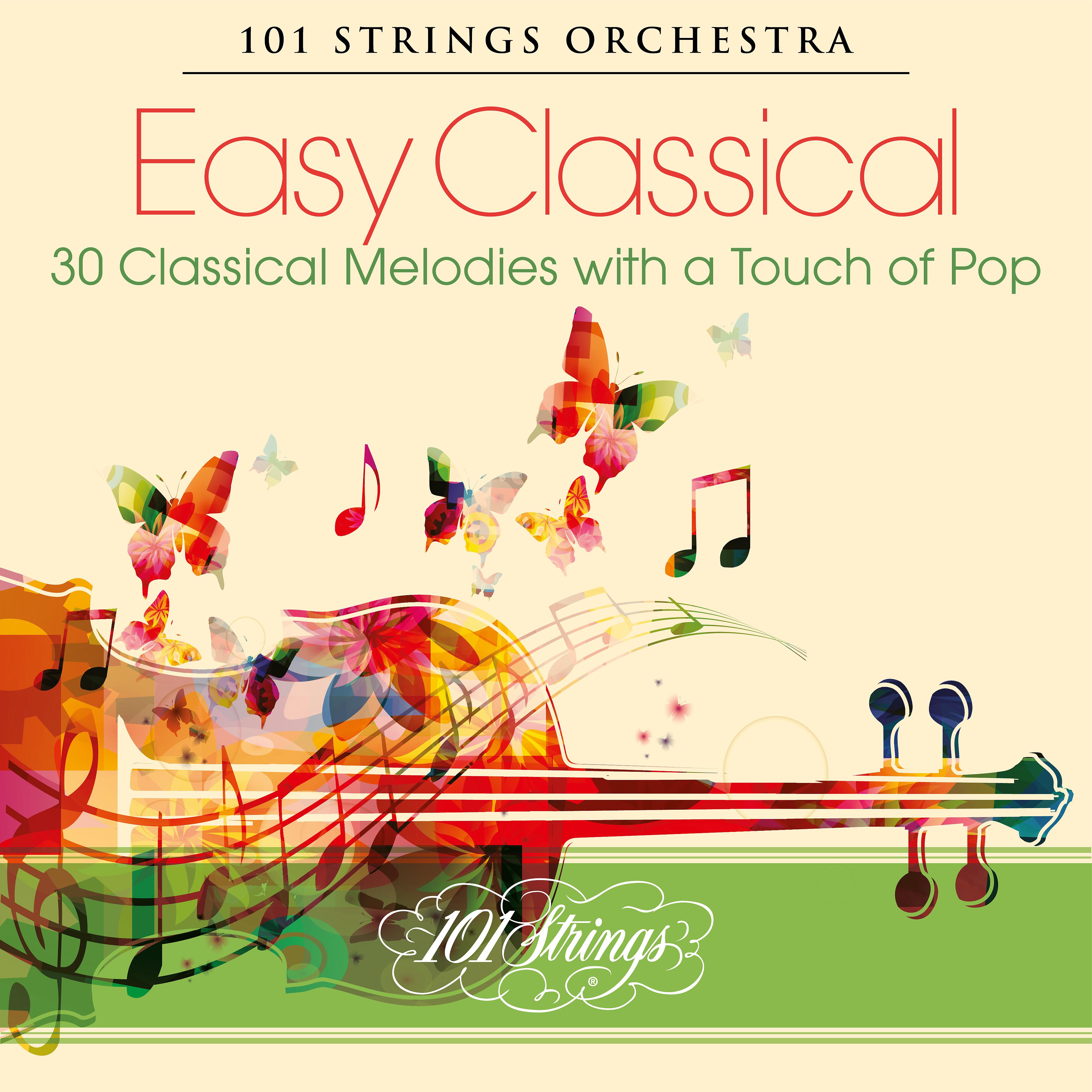 Постер альбома Easy Classical: 30 Classical Melodies with a Touch of Pop