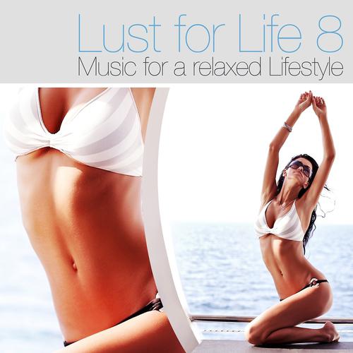 Постер альбома Lust for Life, Vol.8