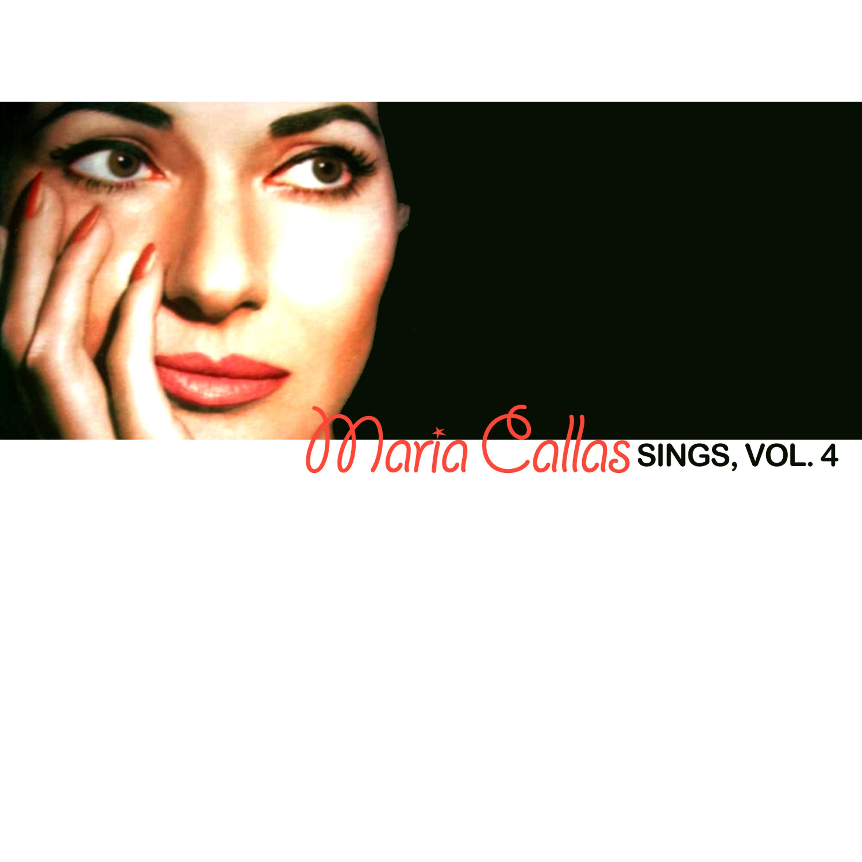 Постер альбома Maria Callas Sings!, Vol. 4
