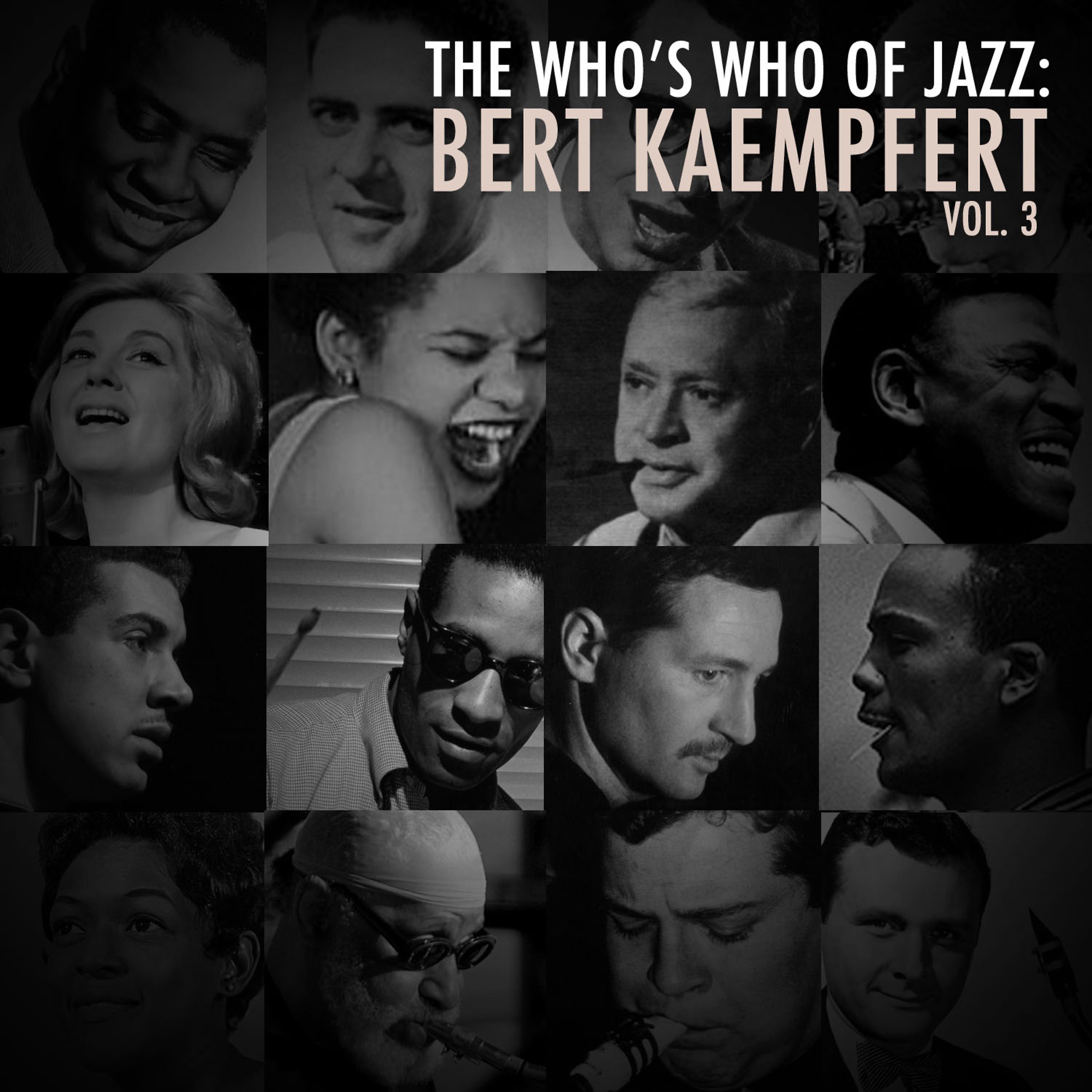 Постер альбома A Who's Who of Jazz: Bert Kaempfert, Vol. 3