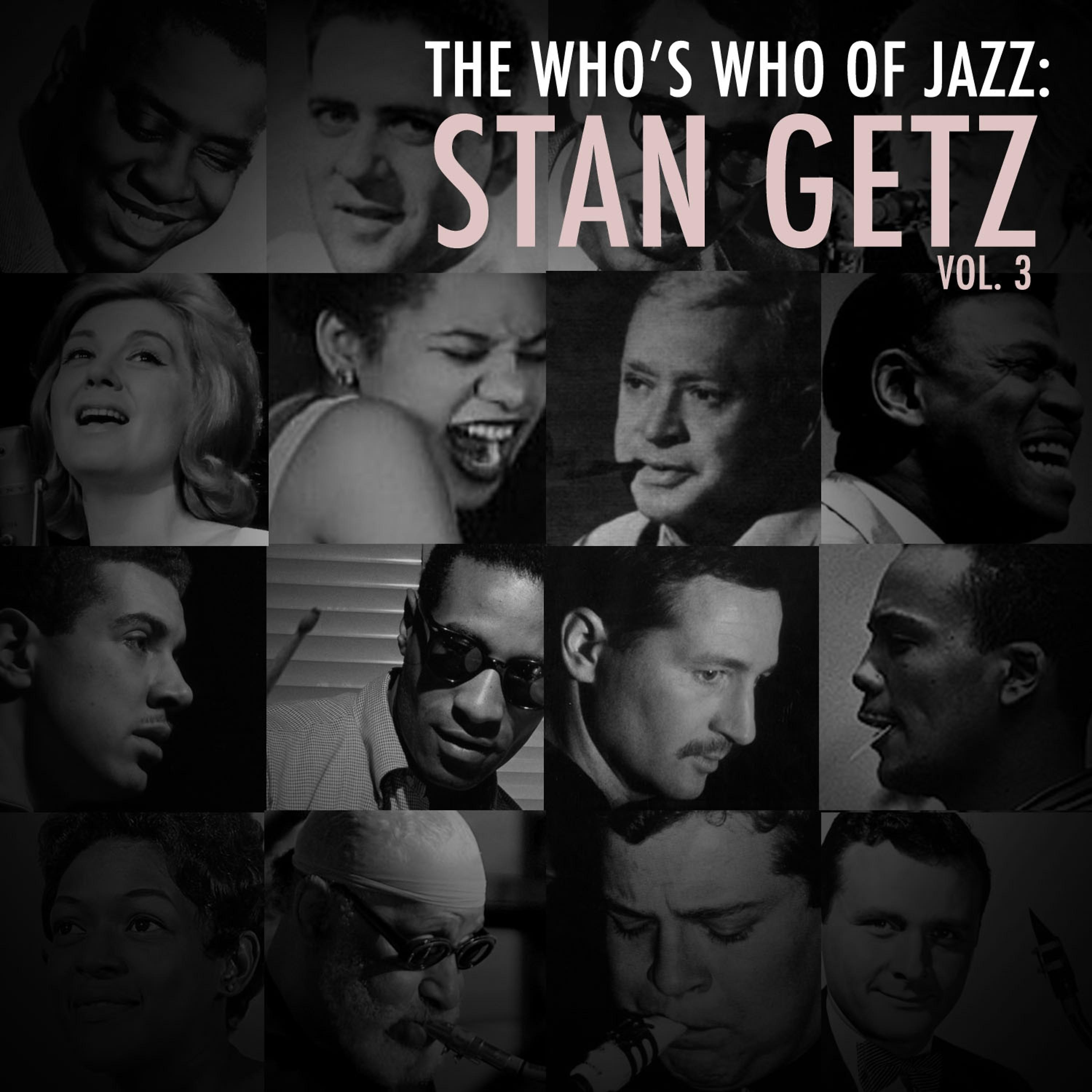 Постер альбома A Who's Who of Jazz: Stan Getz, Vol. 3