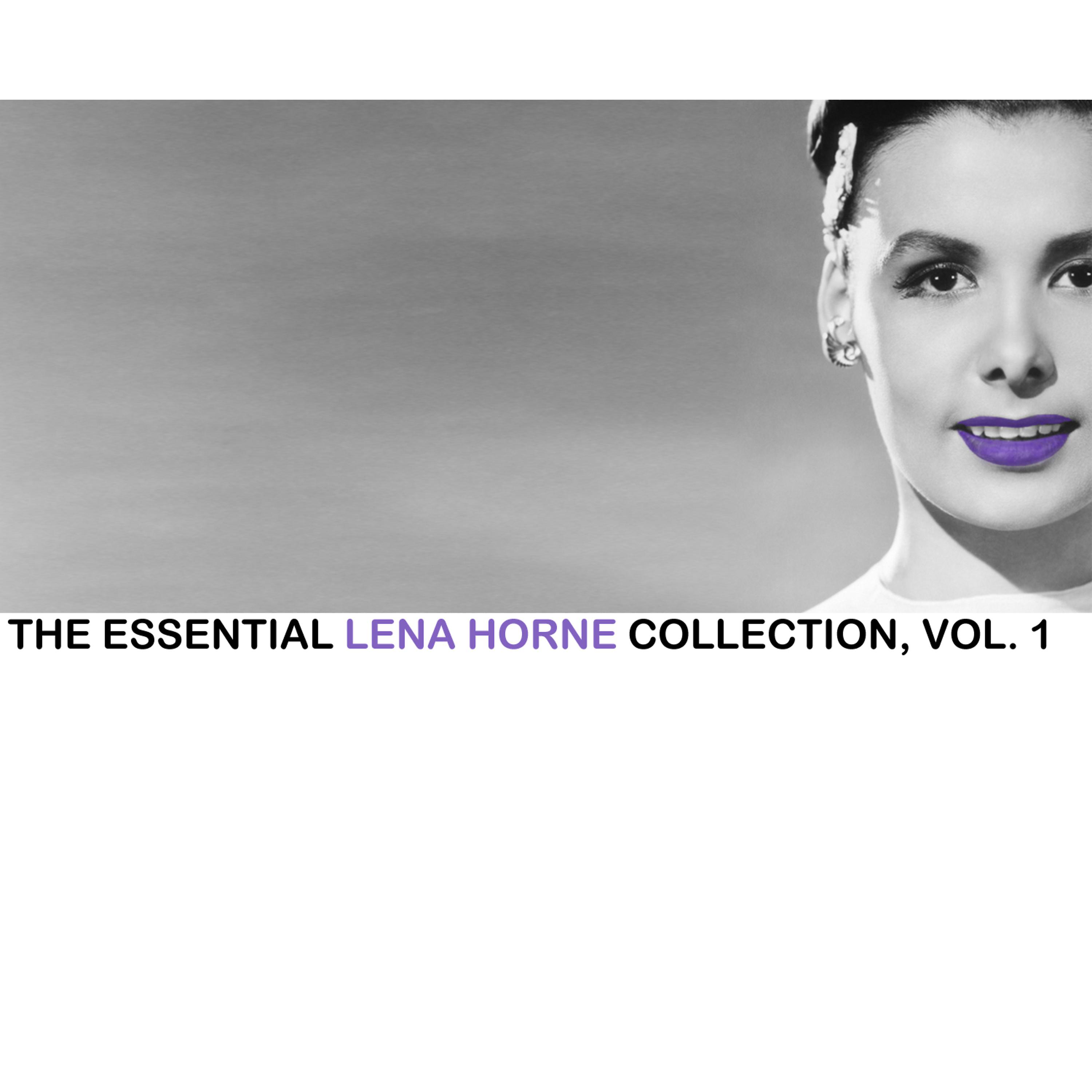 Постер альбома The Essential Lena Horne Collection, Vol. 1