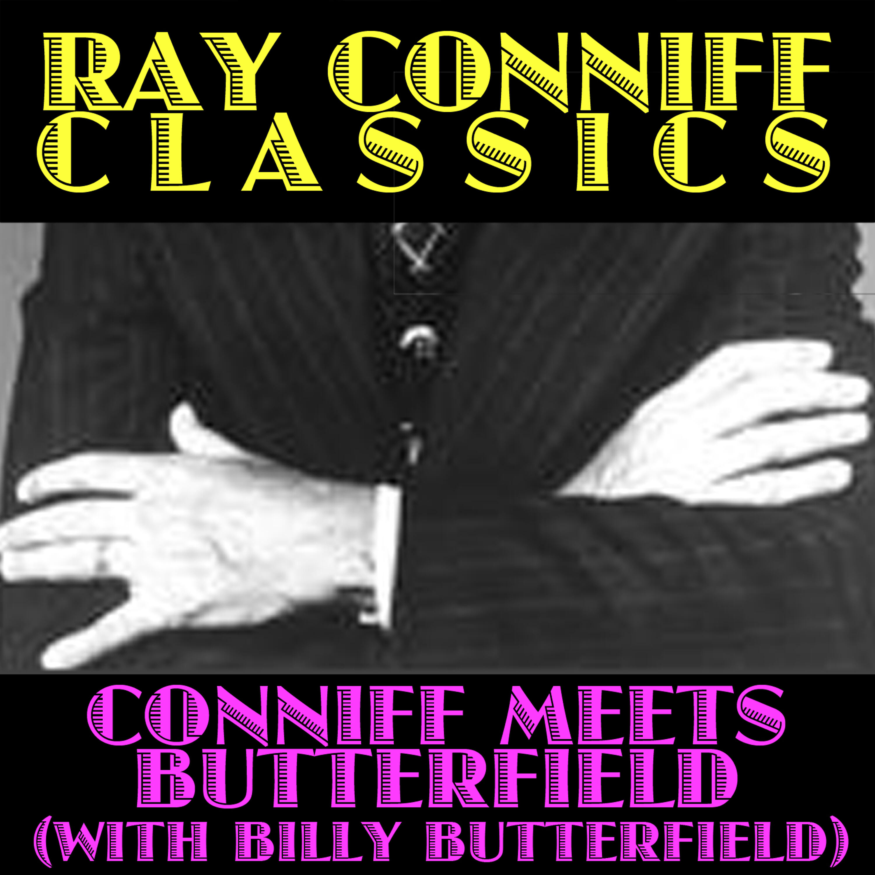 Ray Conniff - You Must Have Been a Beautiful Baby