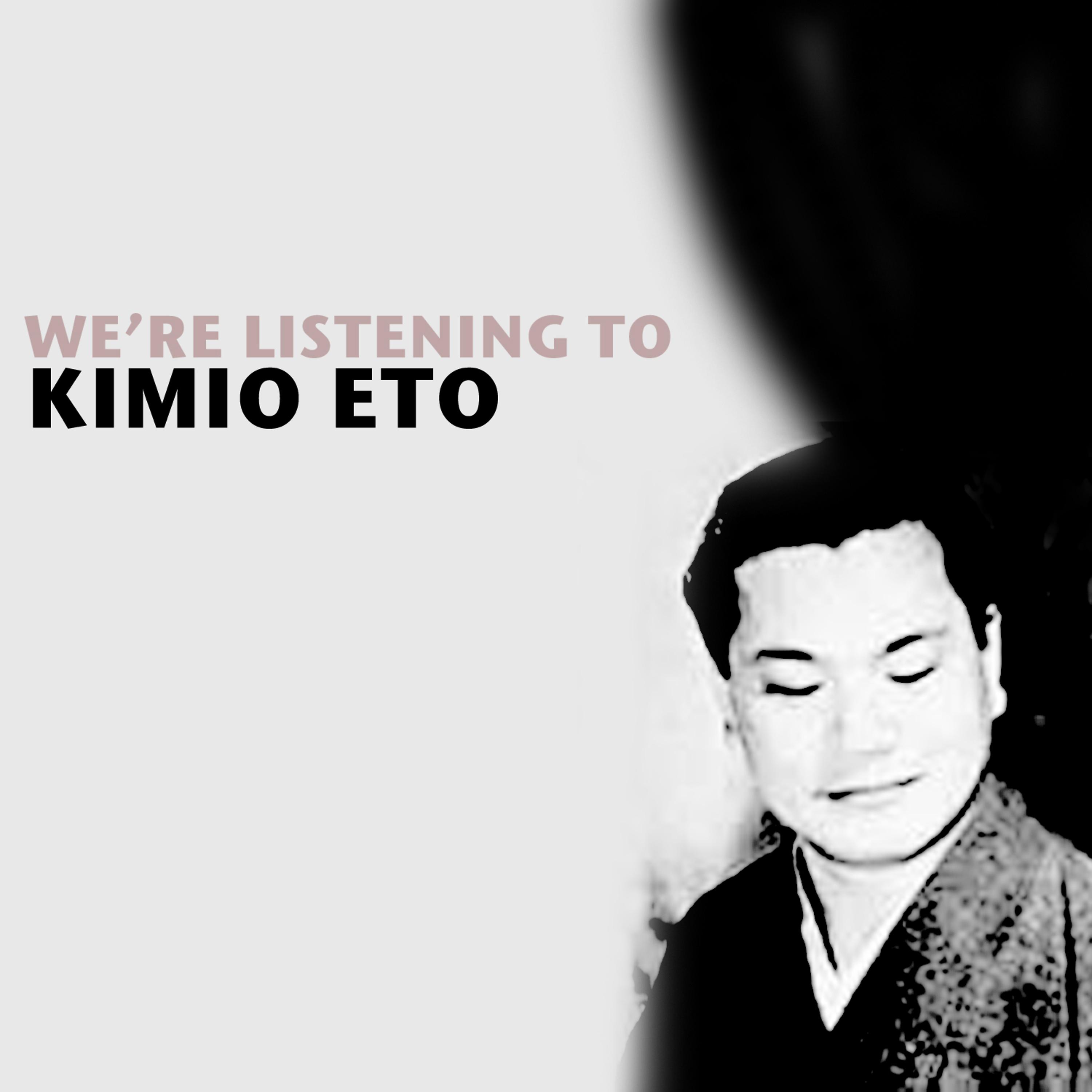 Постер альбома We're Listening To Kimio Eto