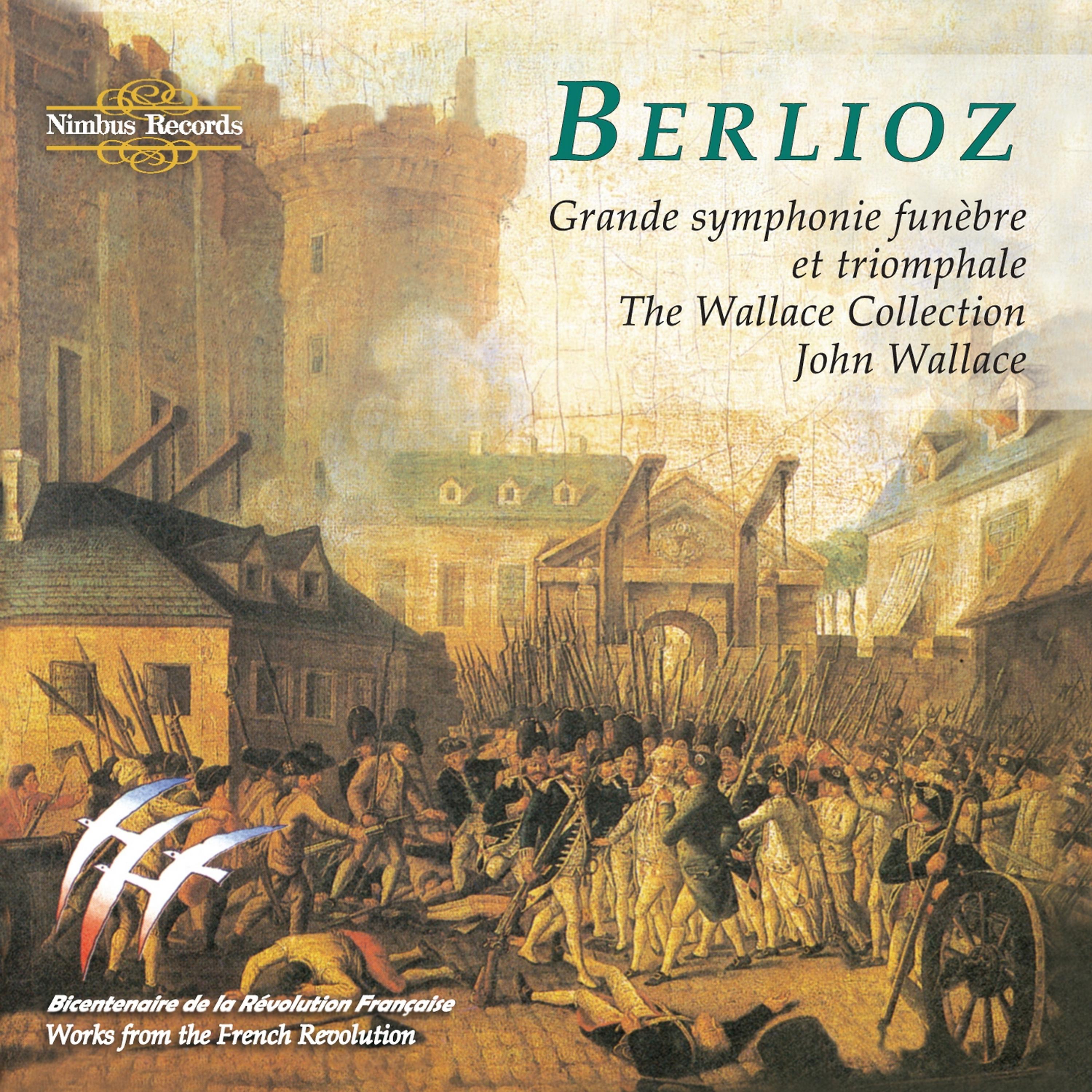Постер альбома Berlioz: Grande Symphonie Funèbre Et Triomphale