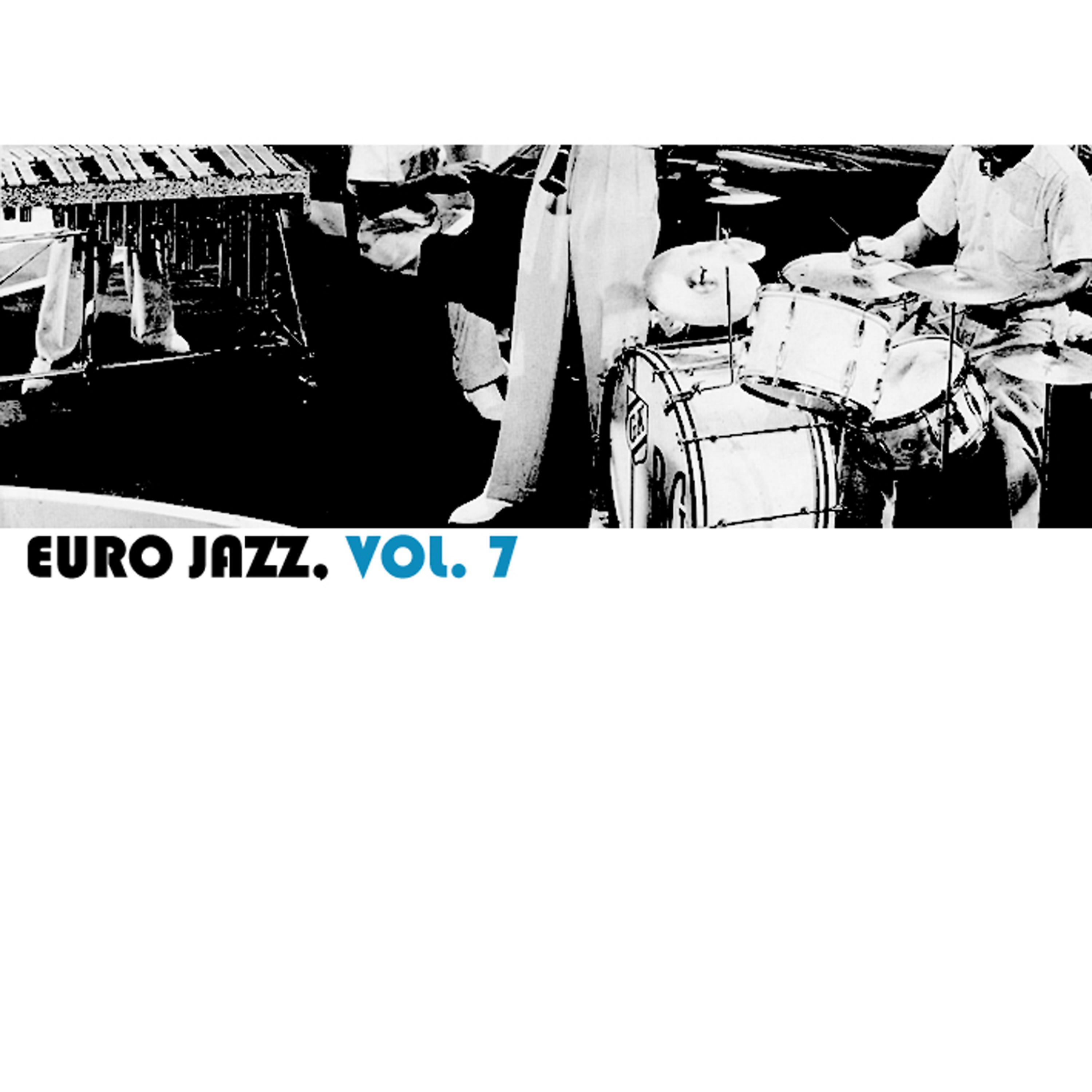 Постер альбома Euro Jazz, Vol. 7