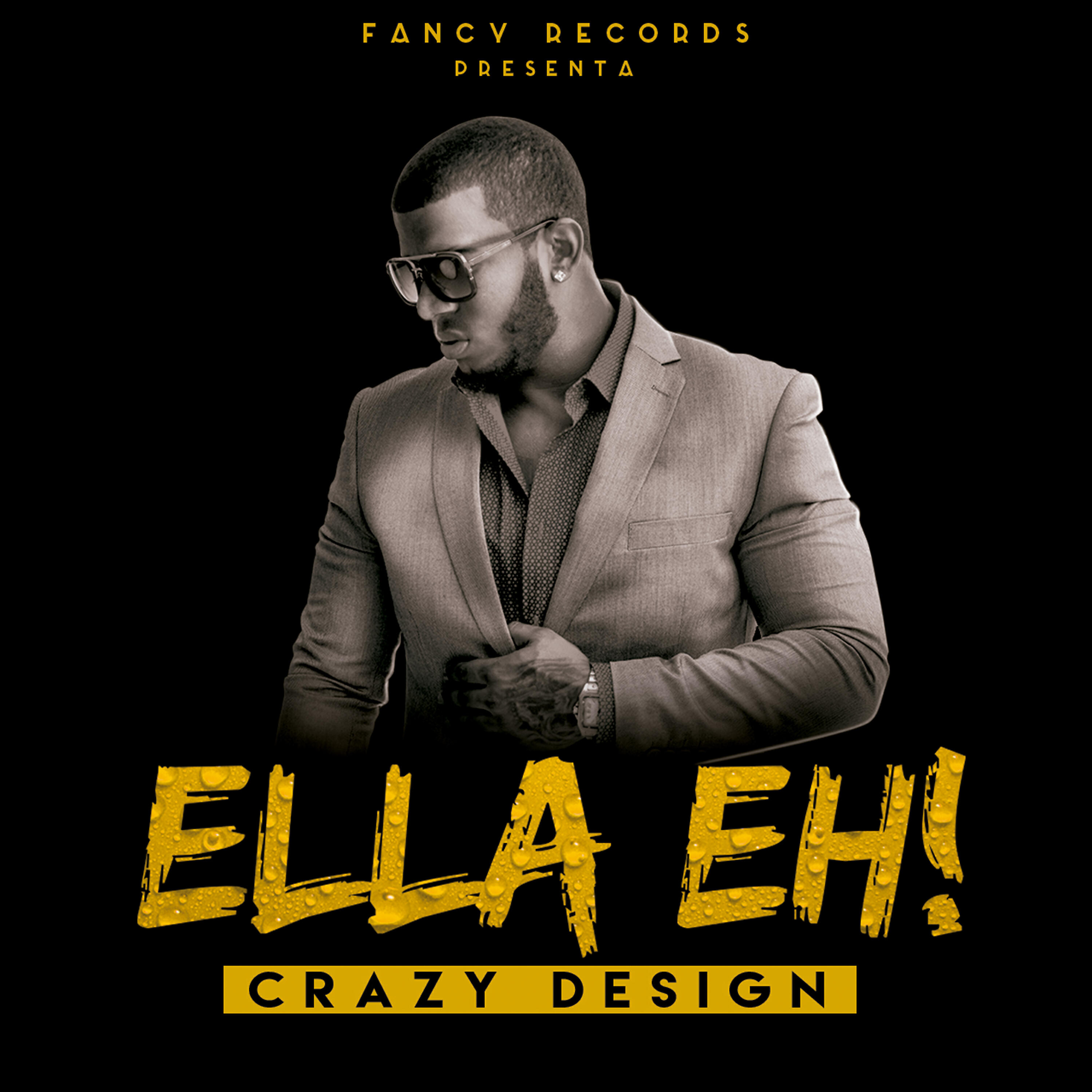 Crazy Design - Ella Eh!