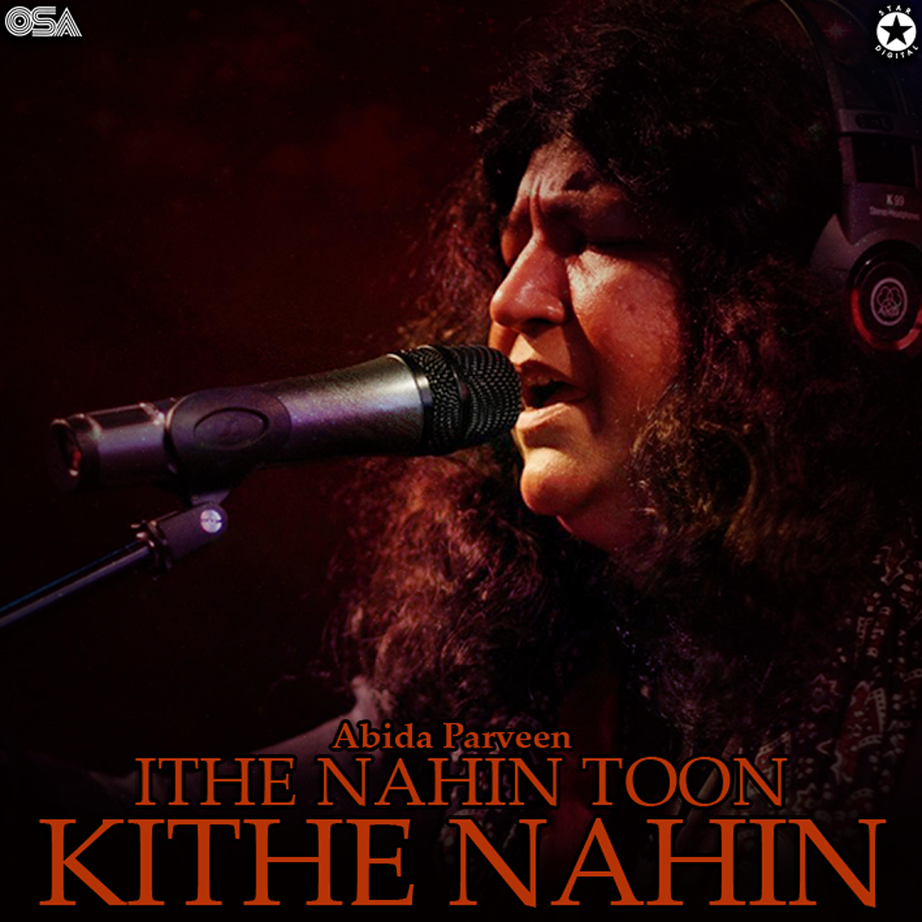 Abida Parveen - Ithe Nahin Toon Kithe Nahin