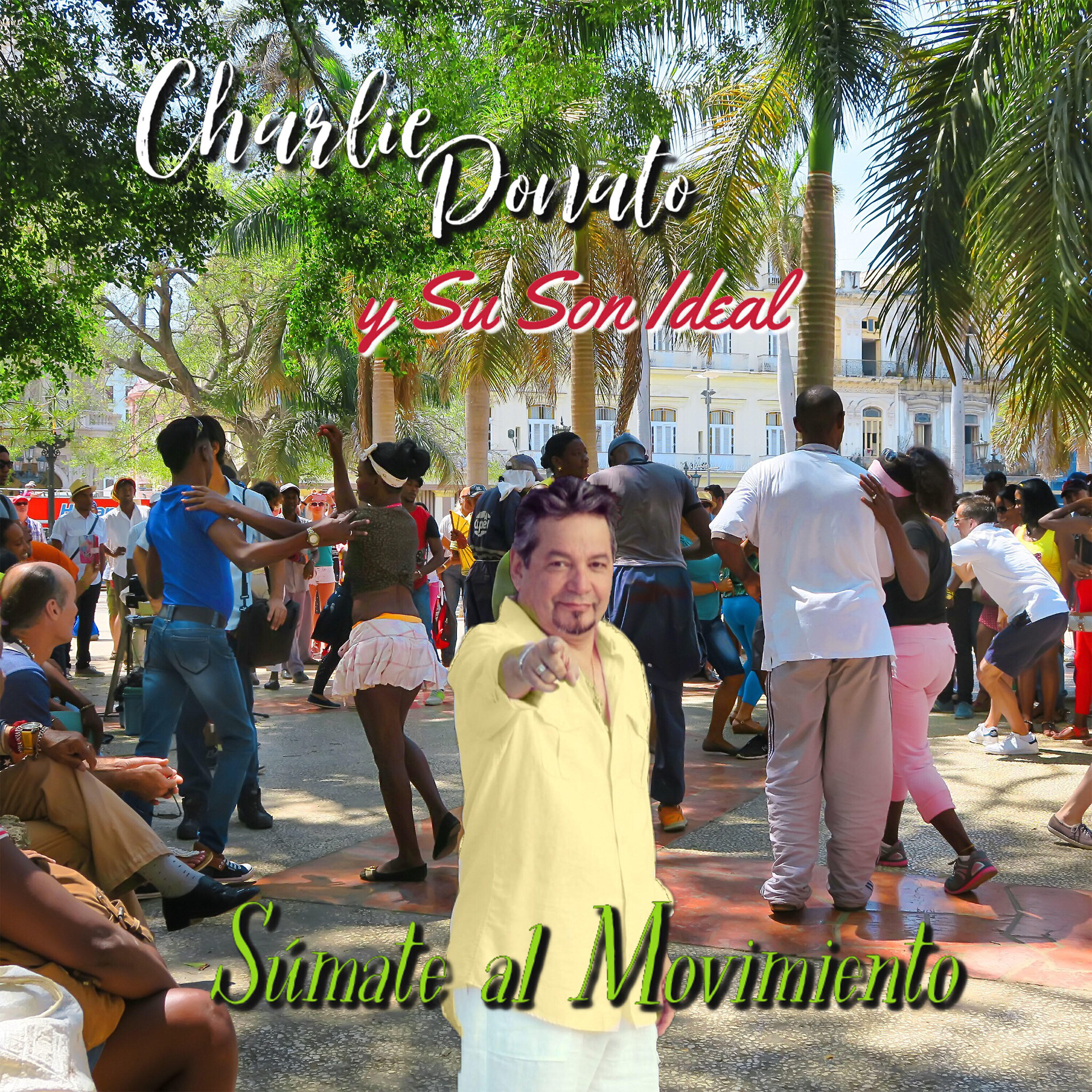 Charlie Donato - Súmate al Movimiento