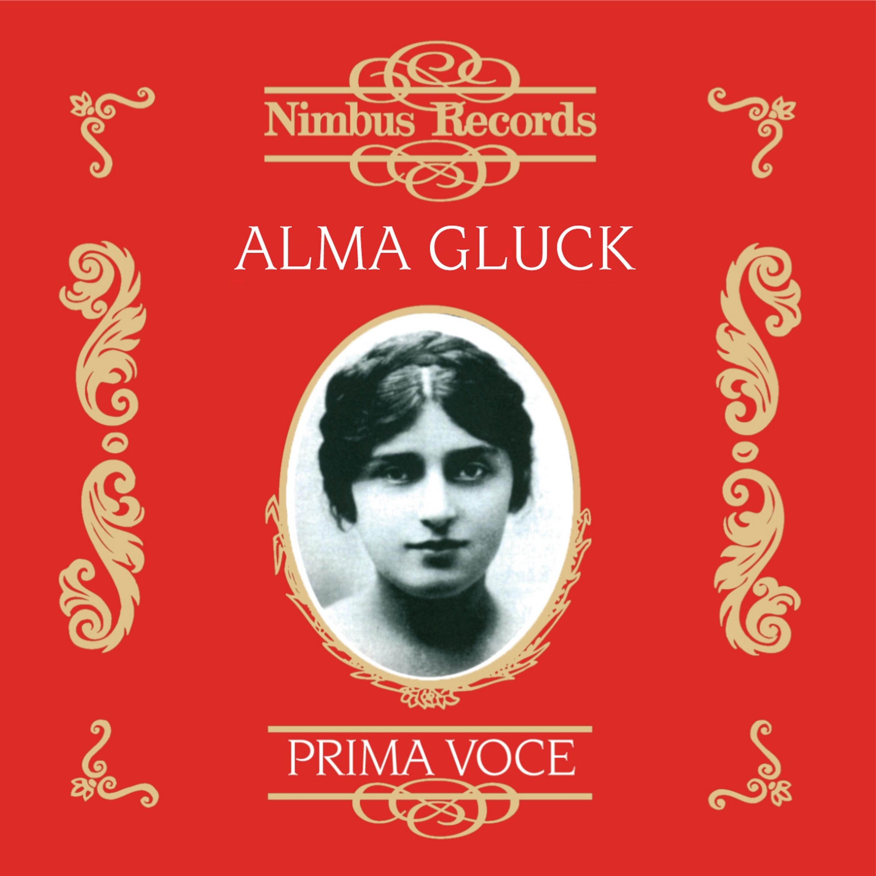 Постер альбома Alma Gluck (Recorded 1911 - 1917)