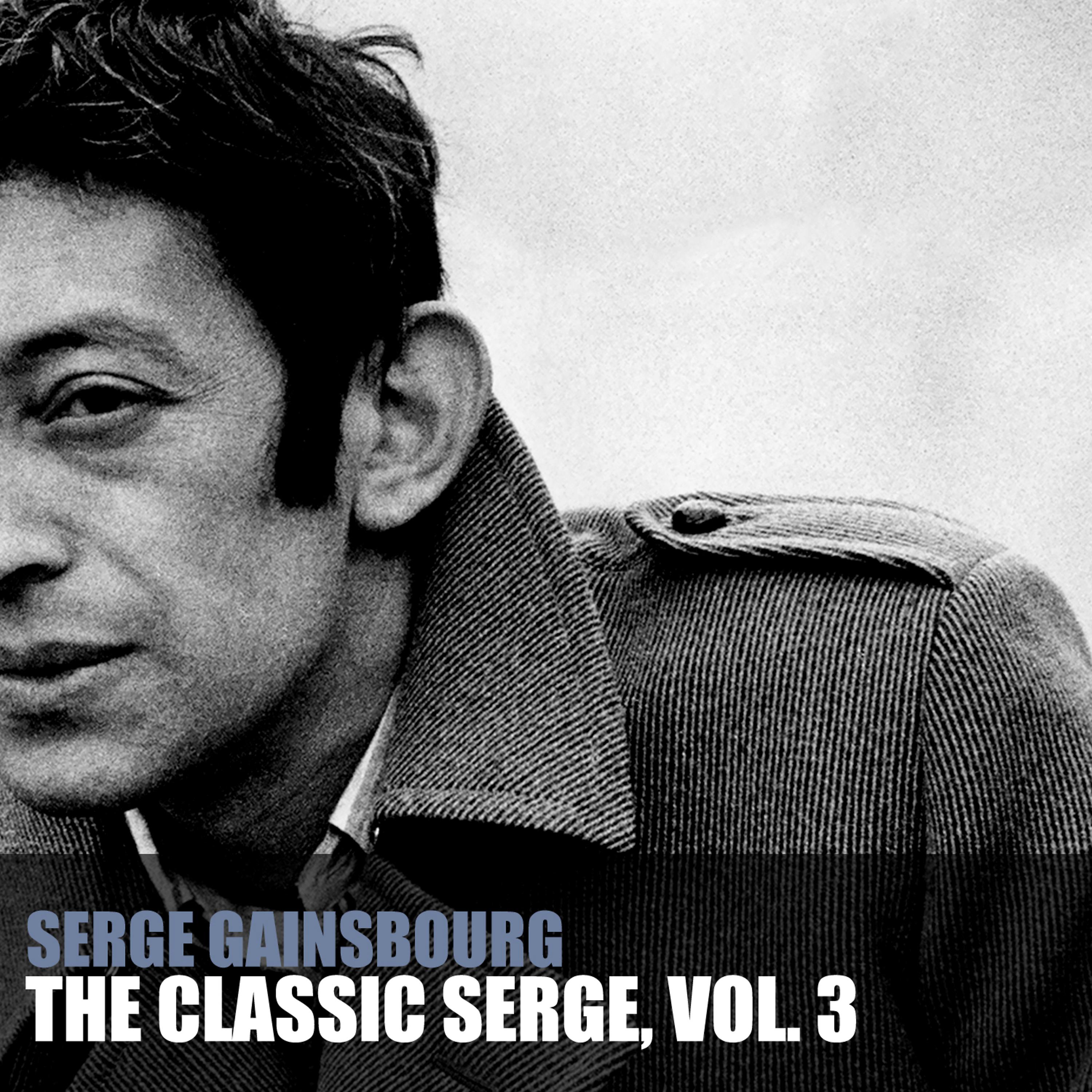 Постер альбома The Classic Serge, Vol. 3