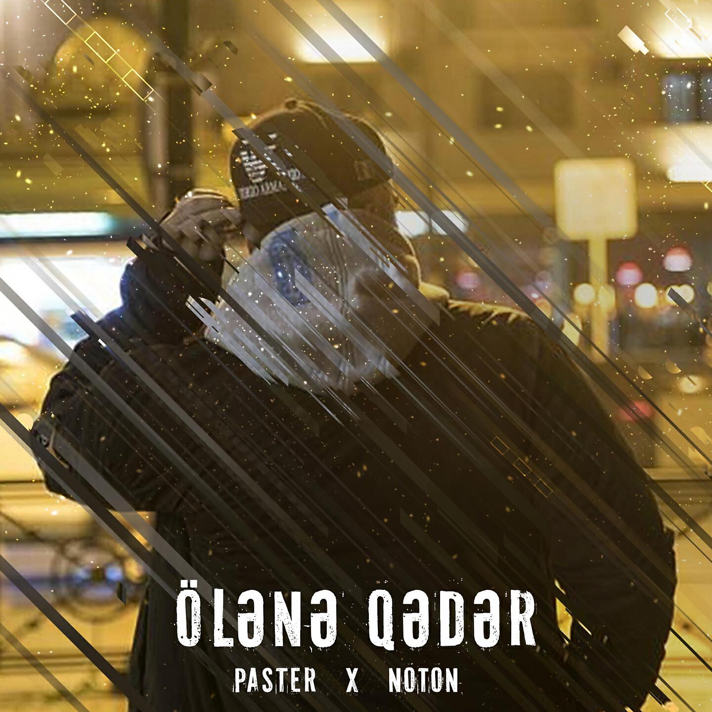 Paster - Ölənə Qədər