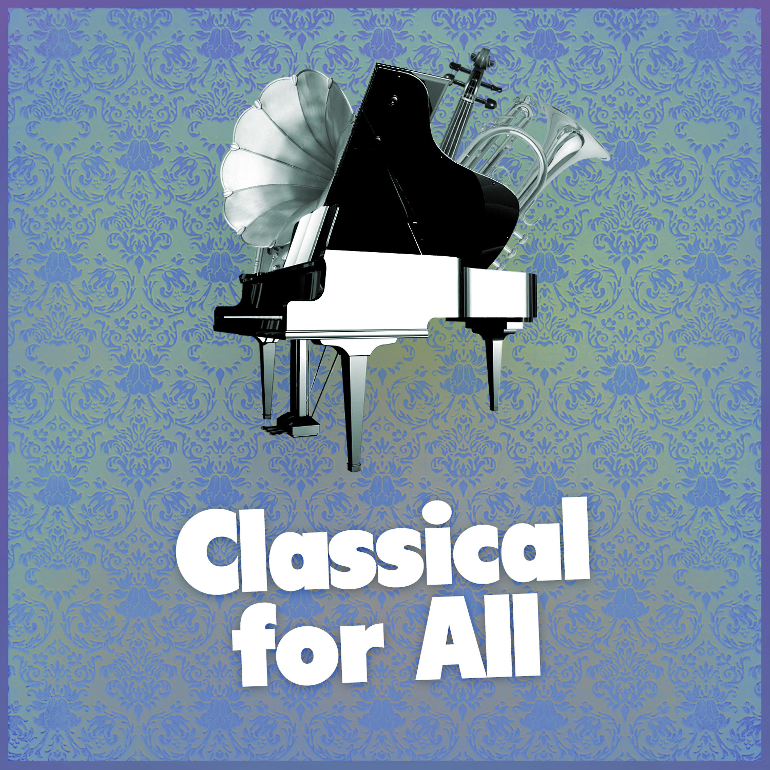 Постер альбома Classical for All